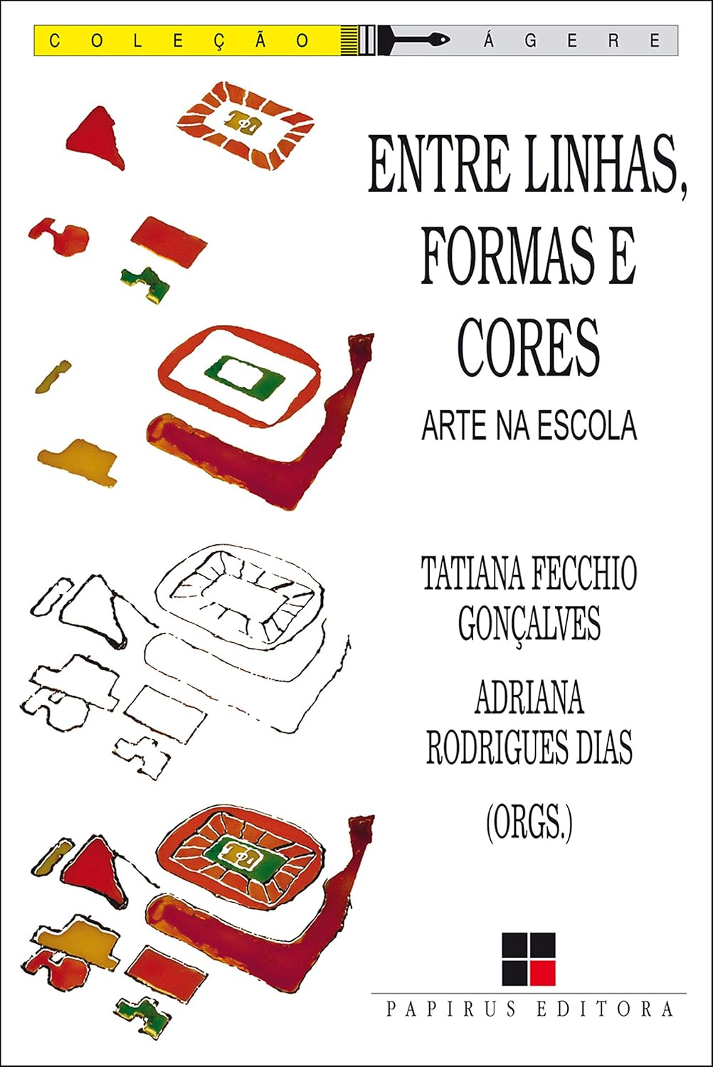 Entre linhas, formas e cores: Arte na escola (Ágere) baixar o livro de graça
