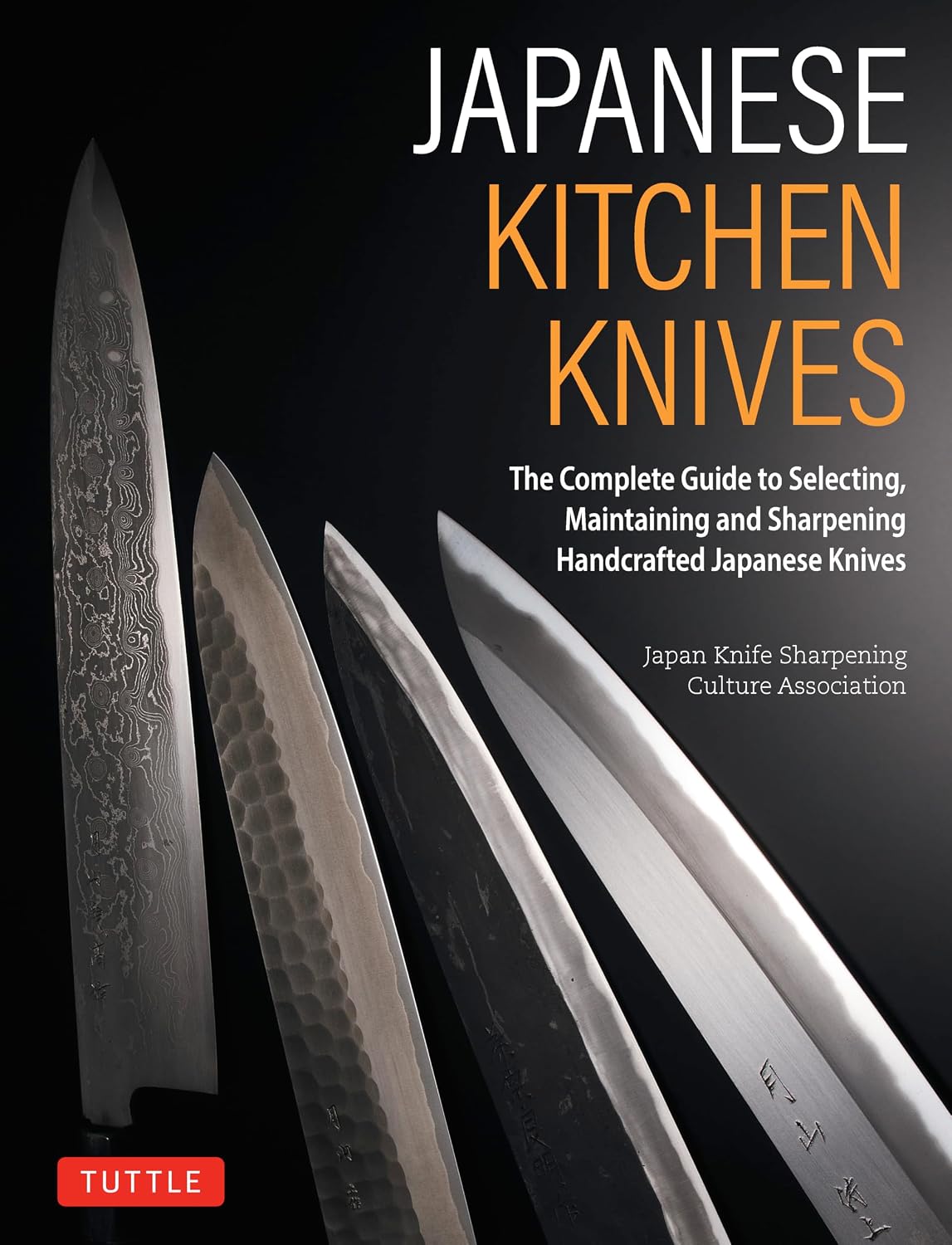ler totalmente Japanese Kitchen Knives: The Complete Guide to Selecting, Maintaining and Sharpening Handcrafted Japanese Knives (English Edition)