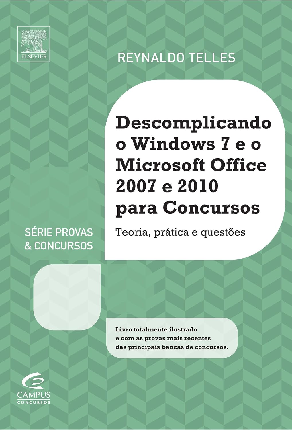 capítulo por capítulo baixar Descomplicando o Windows 7 e o Microsoft Office 2007 - Série Provas e Concursos