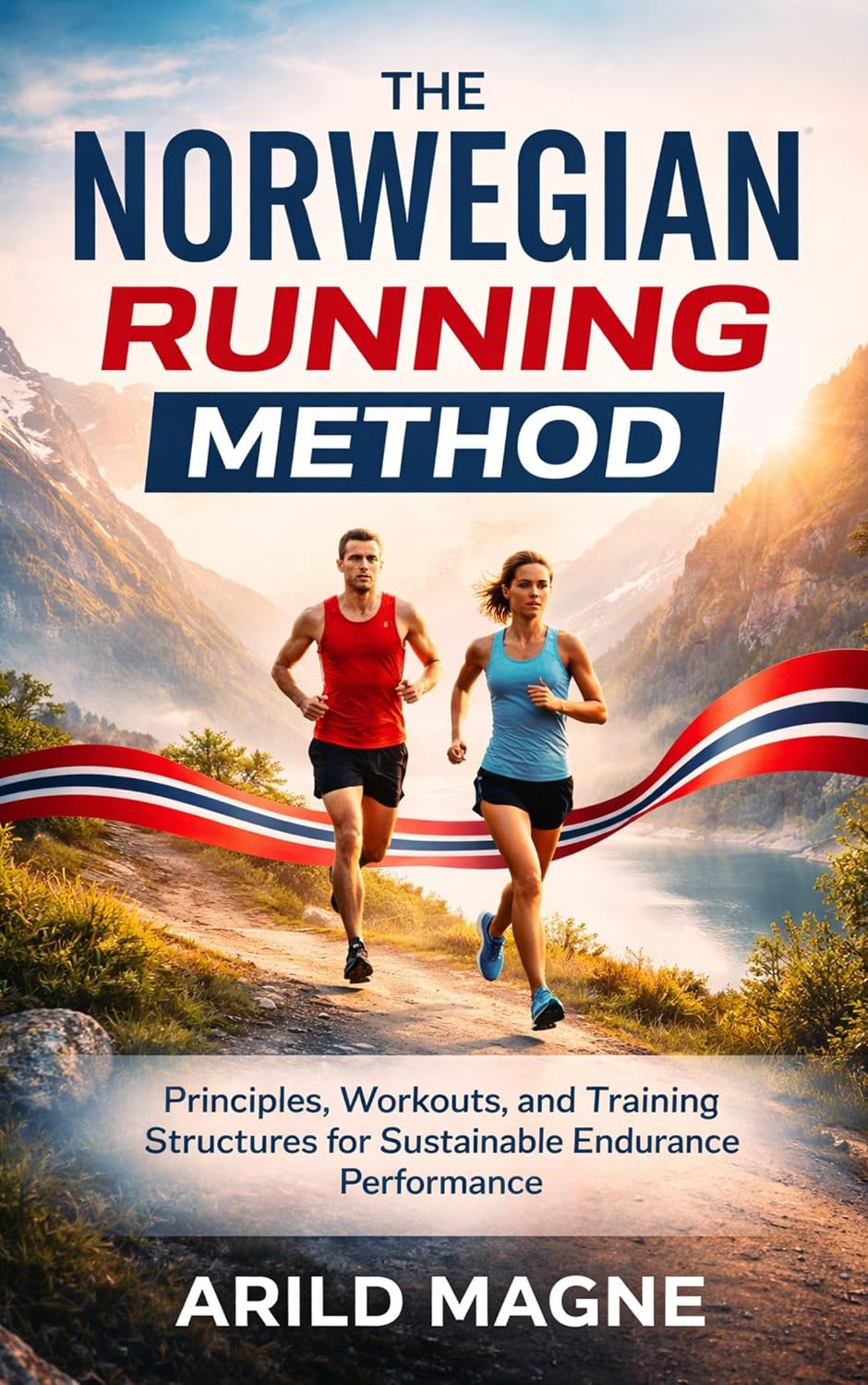 ler totalmente The Norwegian Running Method: Principles, Workouts, and Training Structures for Sustainable Endurance Performance (English Edition)
