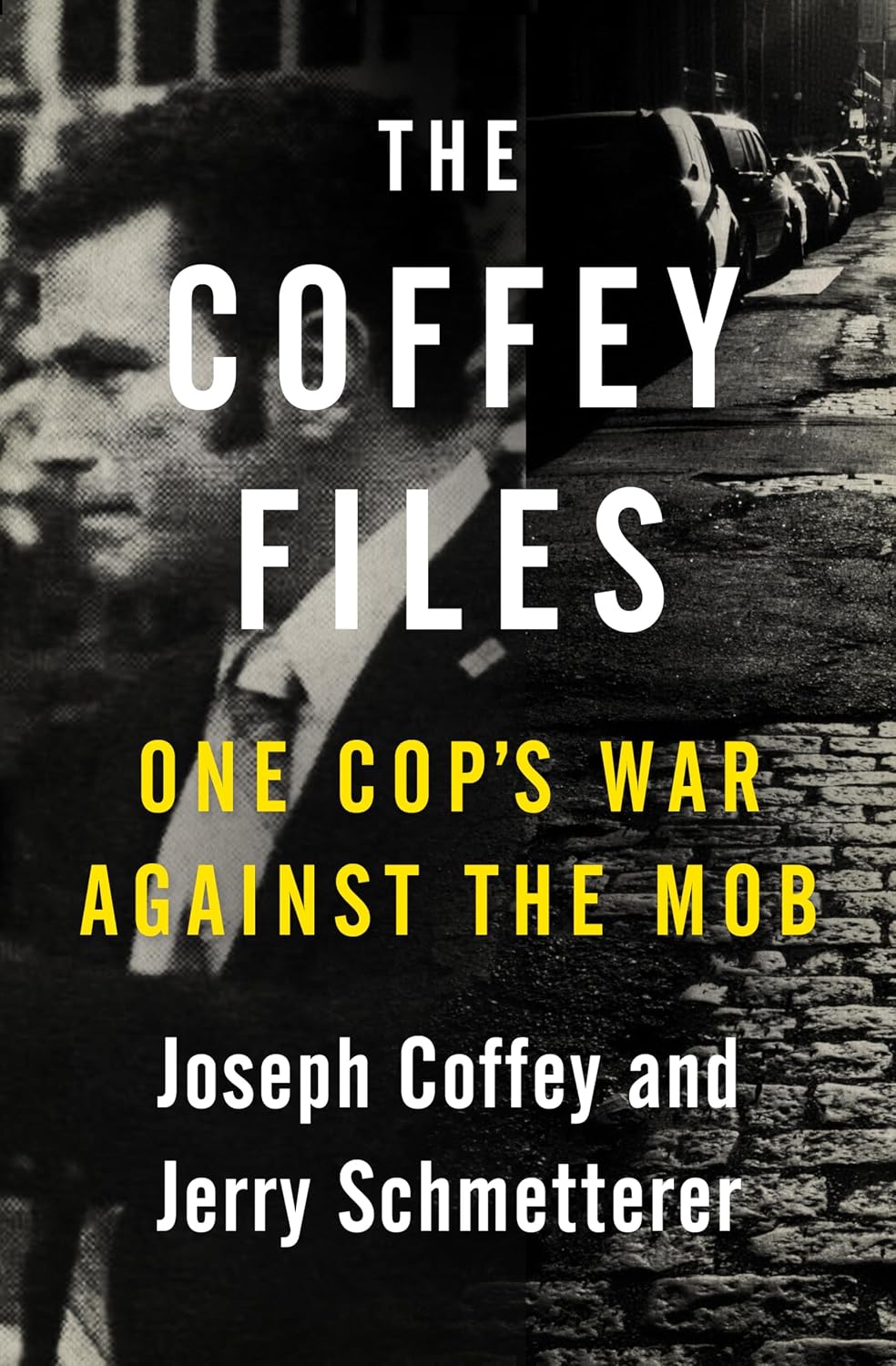 ler totalmente The Coffey Files: One Cop's War Against the Mob (English Edition)