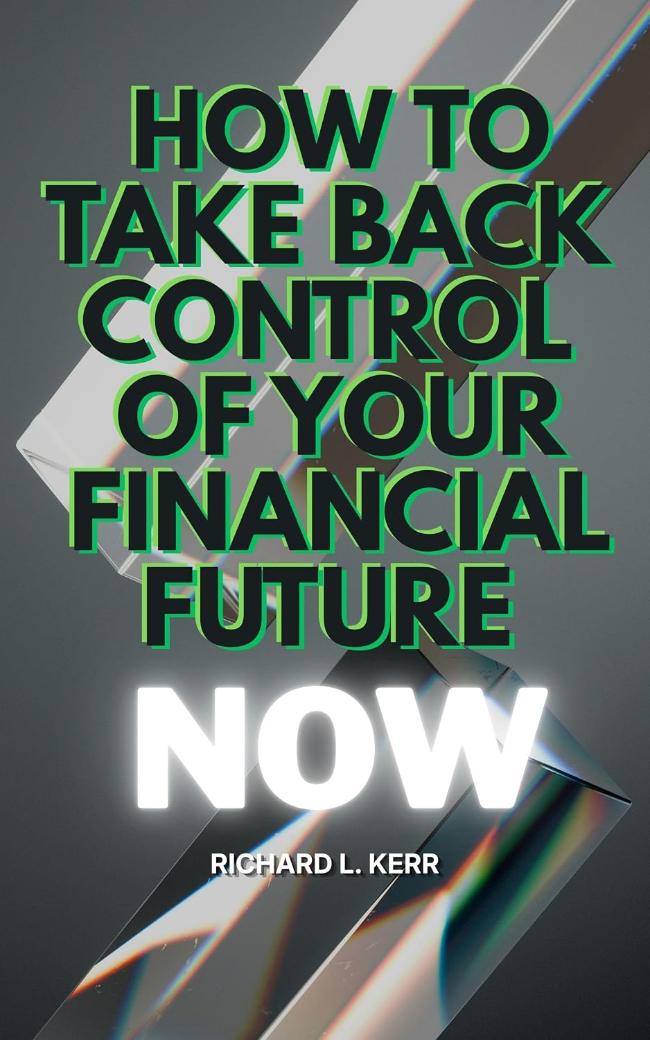 capítulo por capítulo baixar How To Take Back Control Of Your Financial Future Now (English Edition)