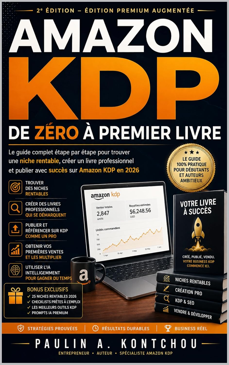 capítulo por capítulo baixar Amazon KDP: De Zéro à Premier Livre: Guide complet pour publier, vendre et construire un revenu durable sur Amazon KDP en 2026 (Amazon KDP Mastery t. 2) (French Edition)