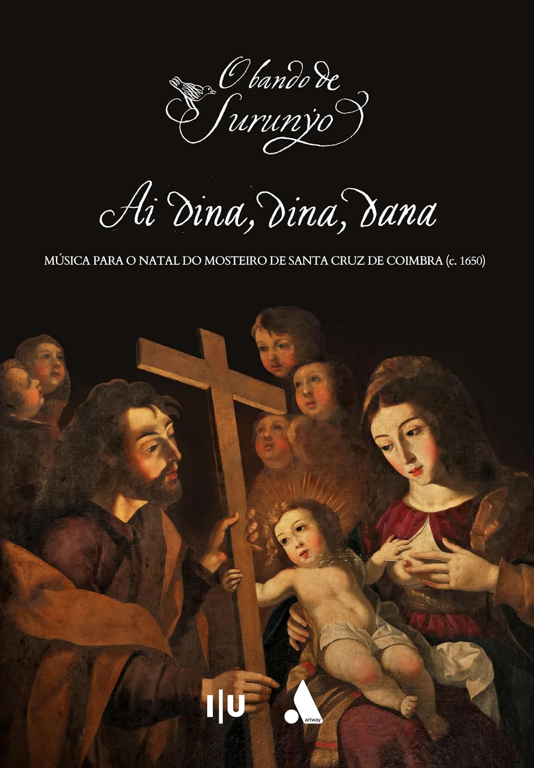 ler totalmente AI DINA, DINA, DANA: Música para o Natal do mosteiro de Santa Cruz de Coimbra (Mundos e Fundos)