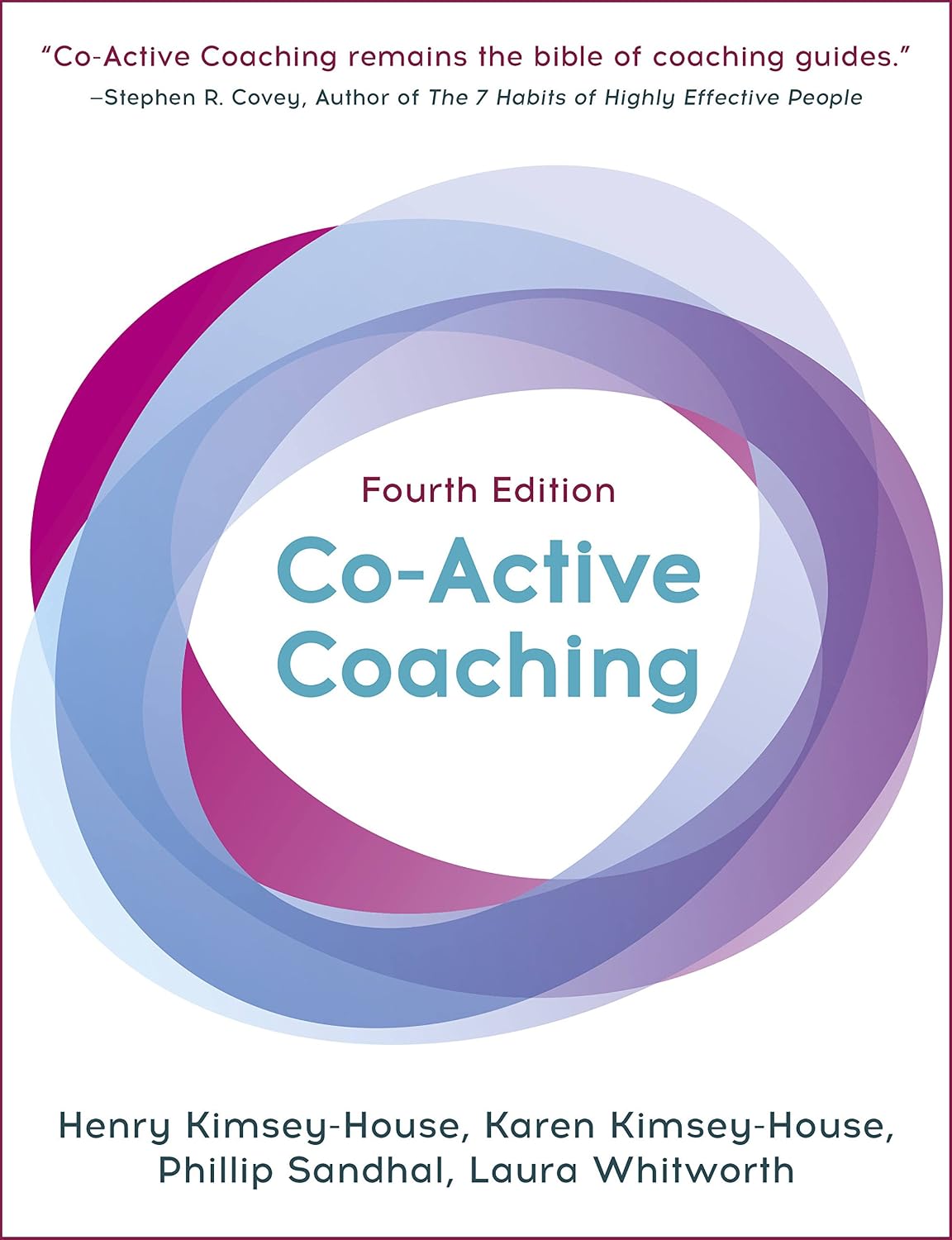Co-Active Coaching: The Proven Framework for Transformative Conversations at Work and in Life baixar livro de graça