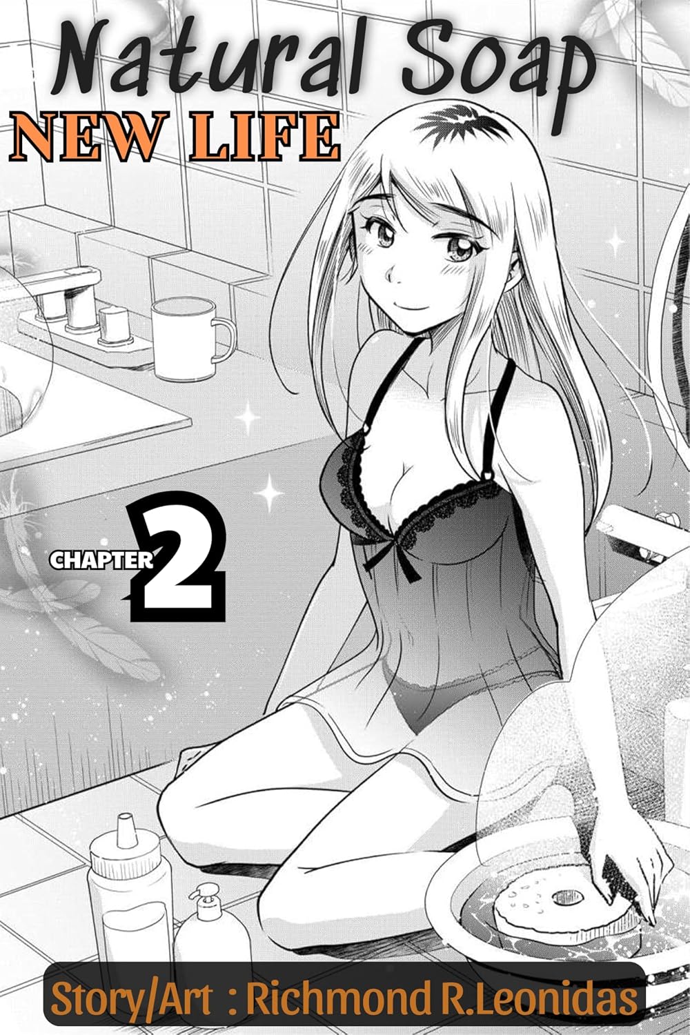 "Natural Soap"-New Life: Chap 2 (A Modern Cinderella Story) (English Edition) baixar o livro de graça