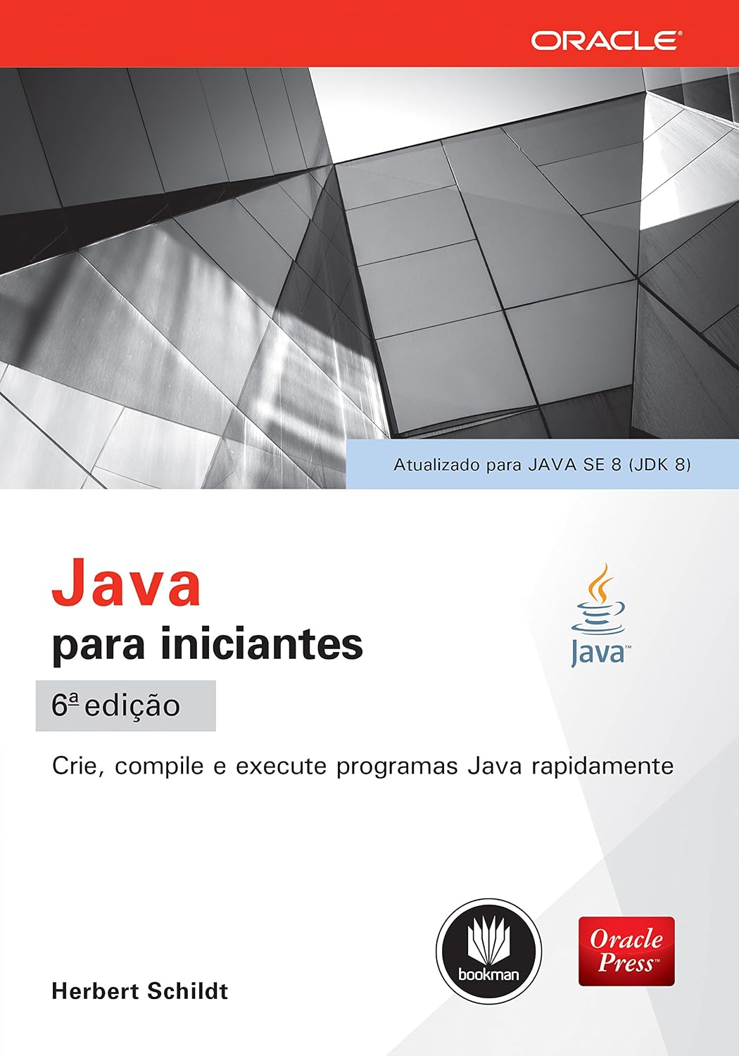 capítulo por capítulo baixar Java para Iniciantes: Crie, Compile e Execute Programas Java Rapidamente