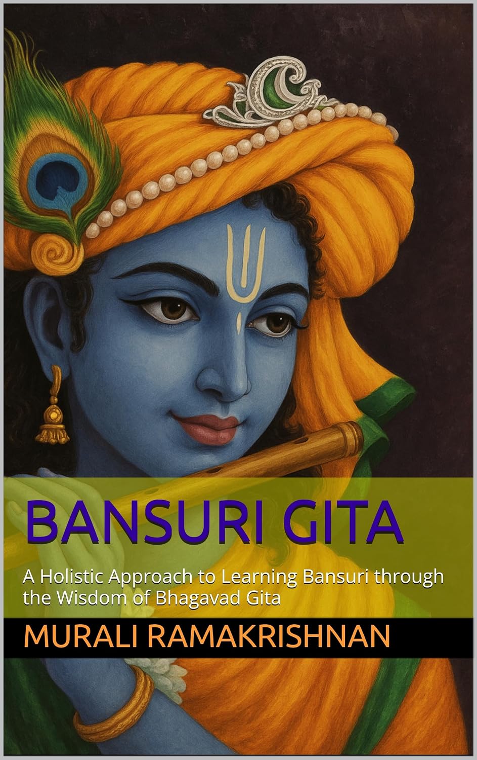 capítulo por capítulo baixar Bansuri Gita: A Holistic Approach to Learning Bansuri through the Wisdom of Bhagavad Gita (English Edition)