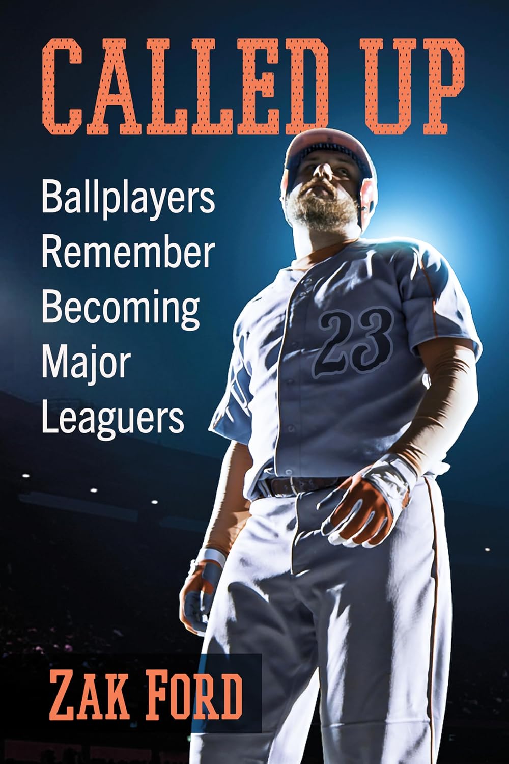 ler totalmente Called Up: Ballplayers Remember Becoming Major Leaguers (English Edition)