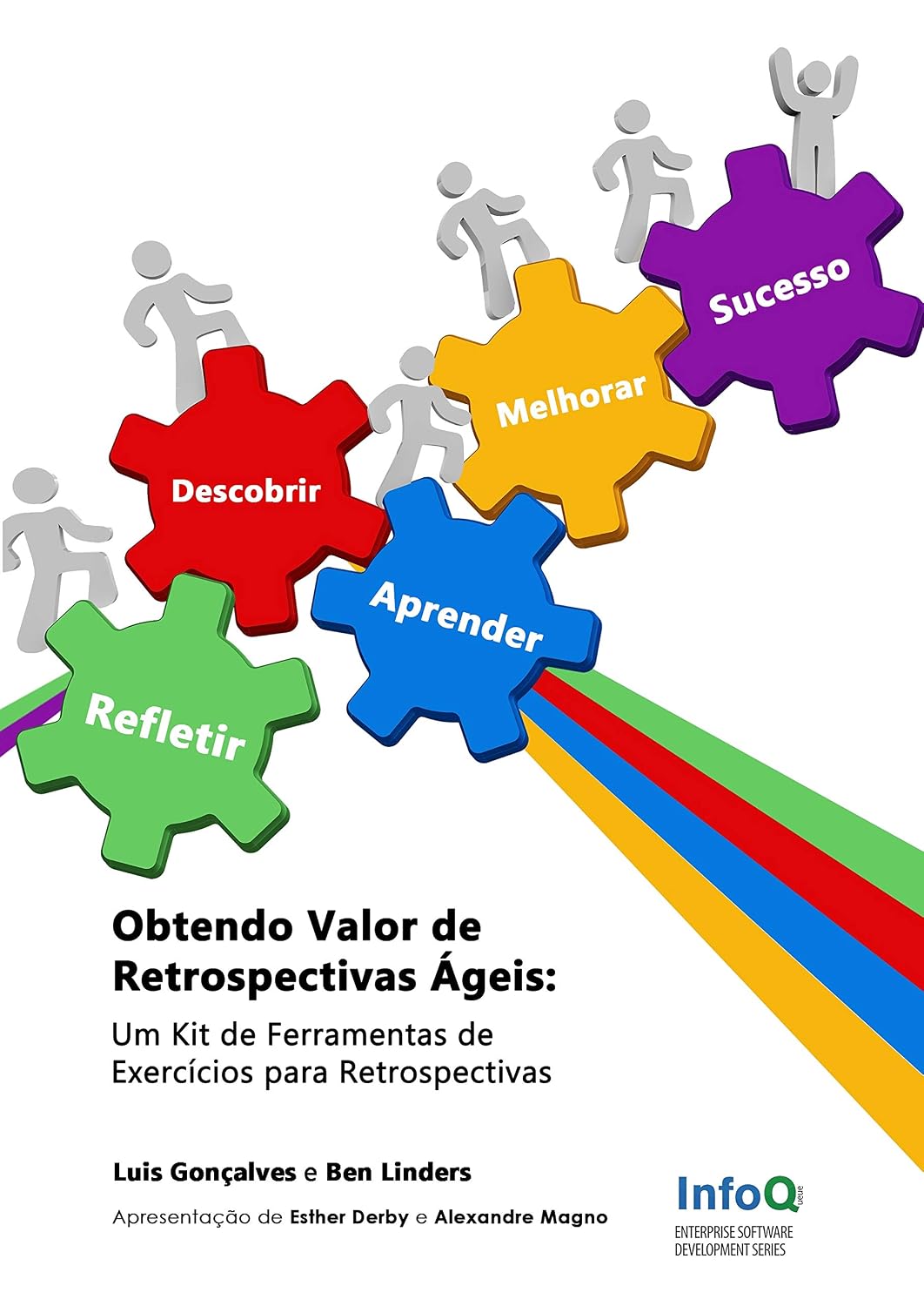ler totalmente Obtendo Valor de Retrospectivas Ágeis: Um Kit de Ferramentas de Exercícios para Retrospectivas