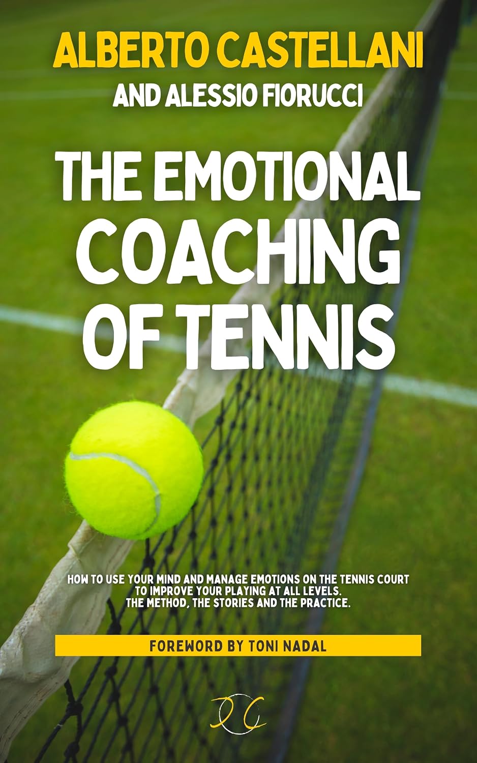 ler totalmente The Emotional Coaching of Tennis: How to use your mind and manage emotions on the tennis court to improve your playing at all levels. The method, the stories and the practice. (English Edition)