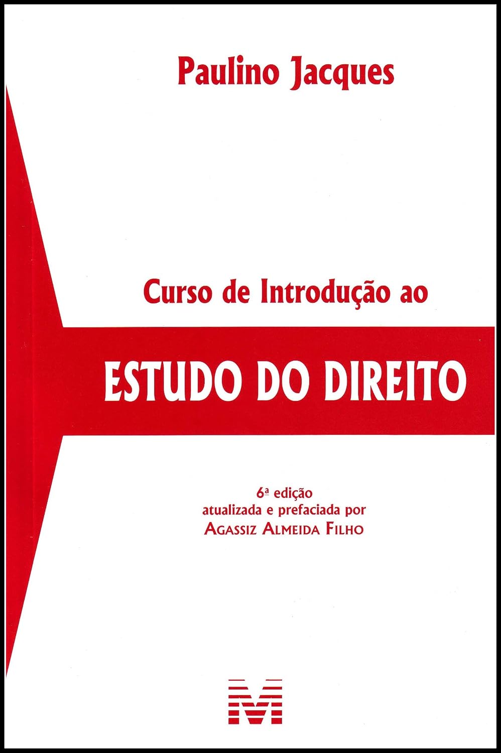 Curso de introdução ao estudo do direito - 6 ed./2014