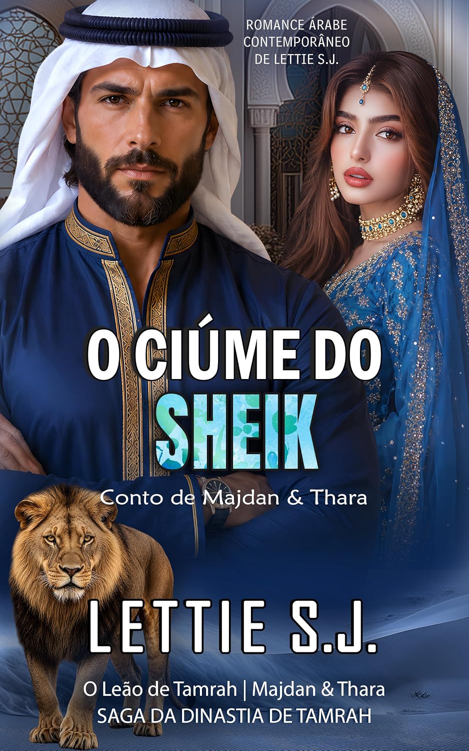 capítulo por capítulo baixar O Ciúme do Sheik (Bônus Majdan & Thara) - Saga da Dinastia de Tamrah