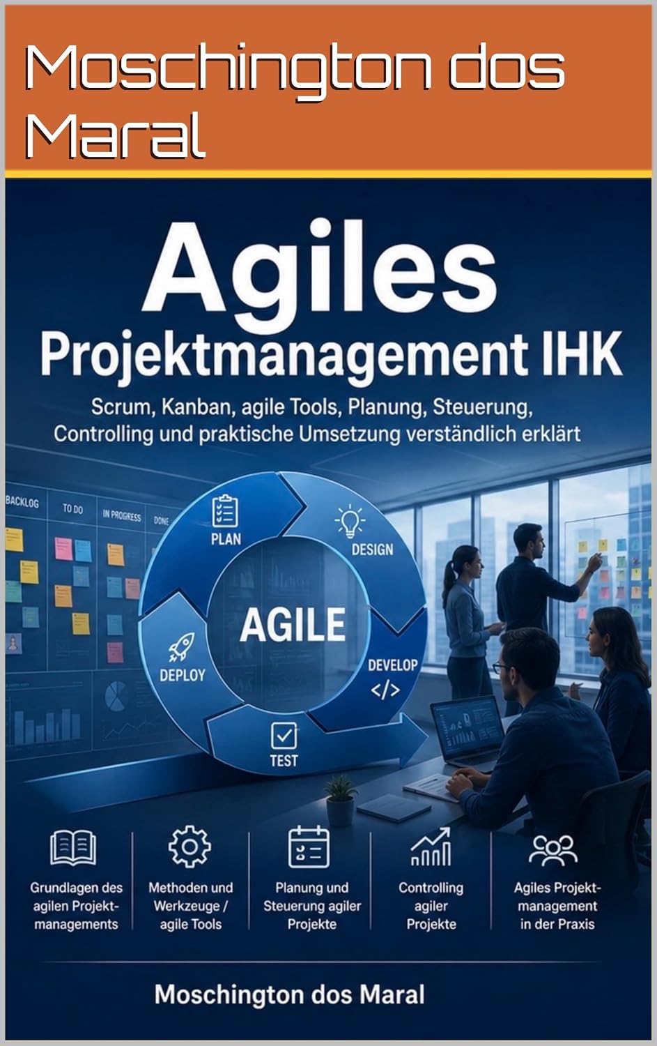 Agiles Projektmanagement IHK (German Edition) baixar o livro de graça