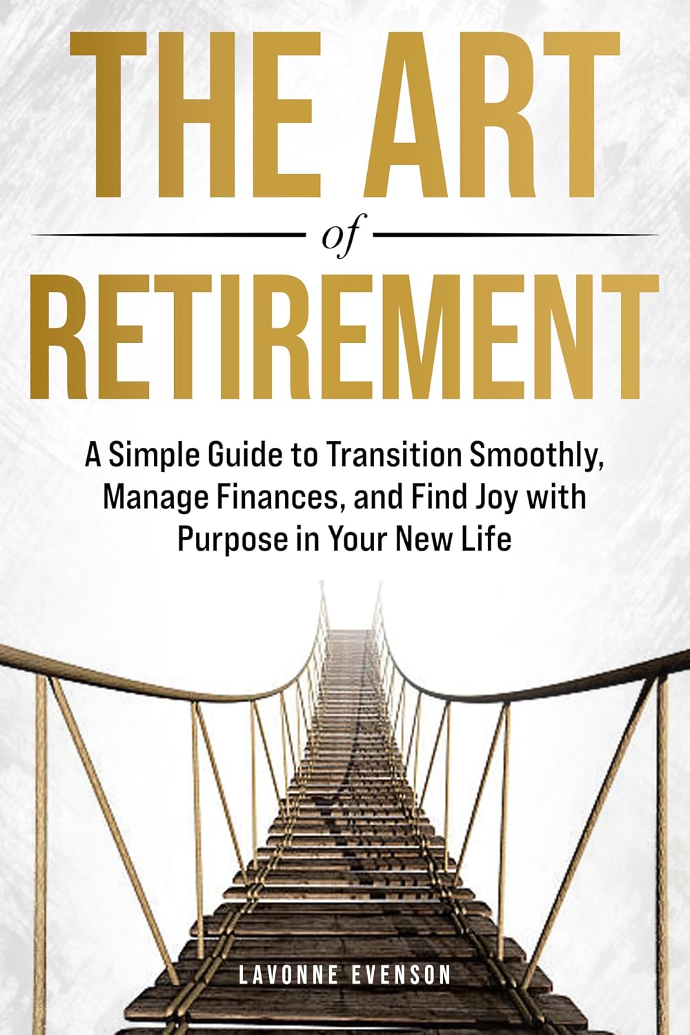 ler totalmente THE ART OF RETIREMENT: A Simple Guide to Transition Smoothly, Manage Finances, and Find Joy with Purpose in Your New Life (English Edition)