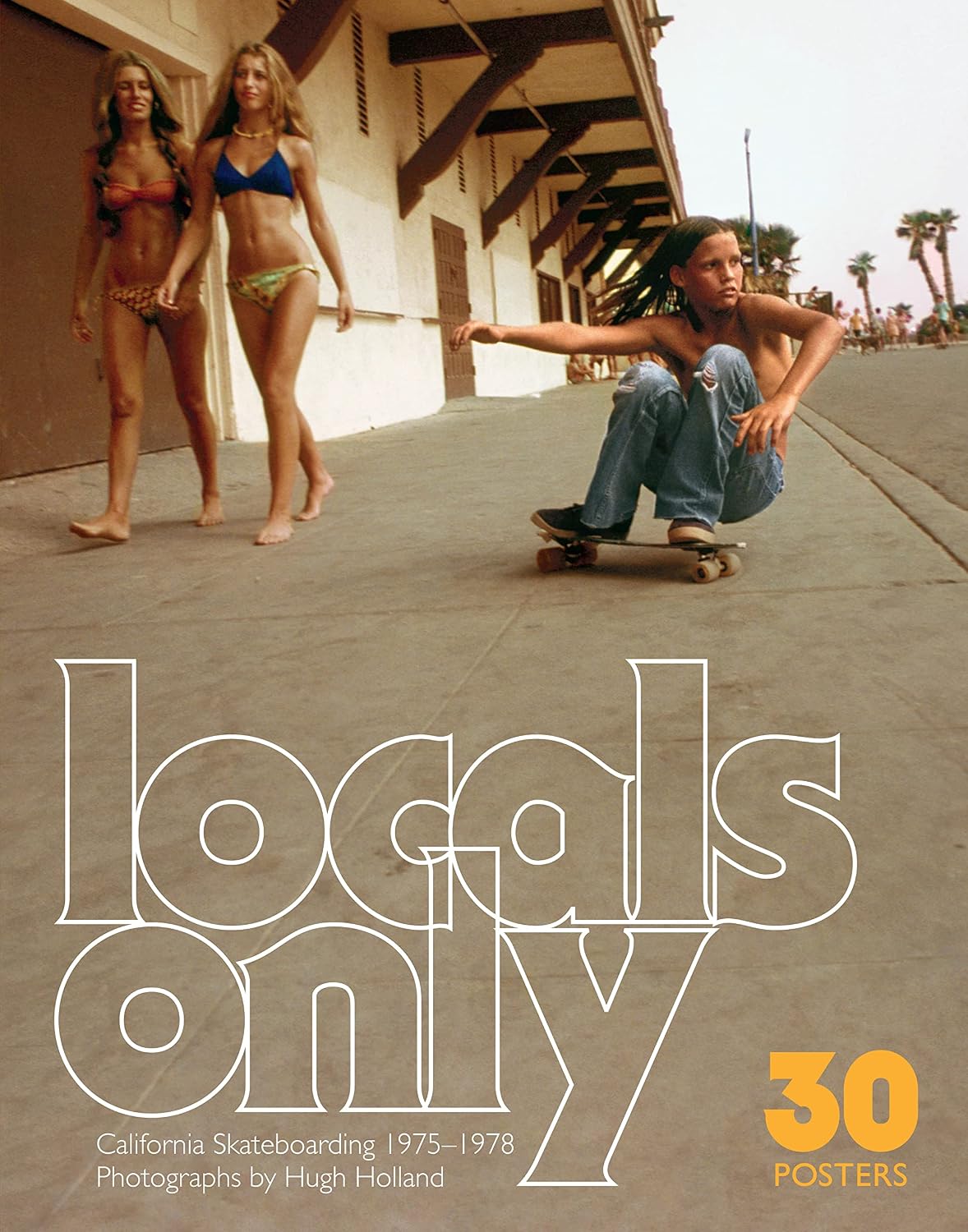 capítulo por capítulo baixar Locals Only: 30 Posters: California Skateboarding 1975-1978