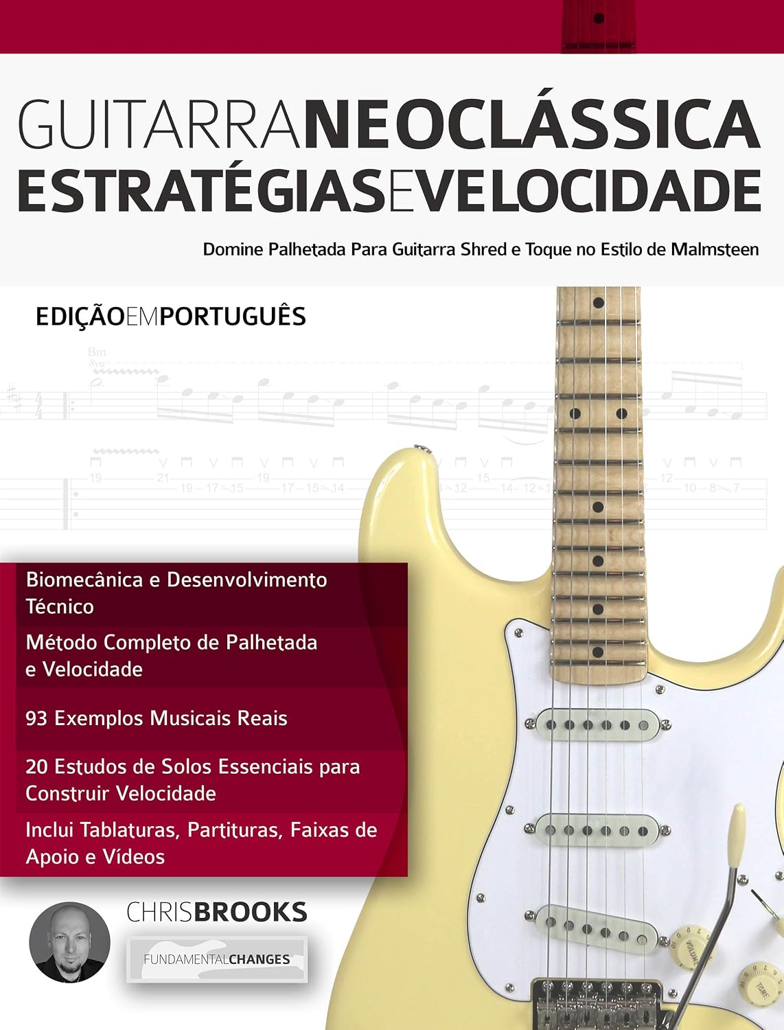 capítulo por capítulo baixar Guitarra Neoclássica: Estratégias e Velocidade: Domine Palhetada Para Guitarra Shred e Toque no Estilo de Malmsteen (Guitarra de Rock Moderna Livro 1)