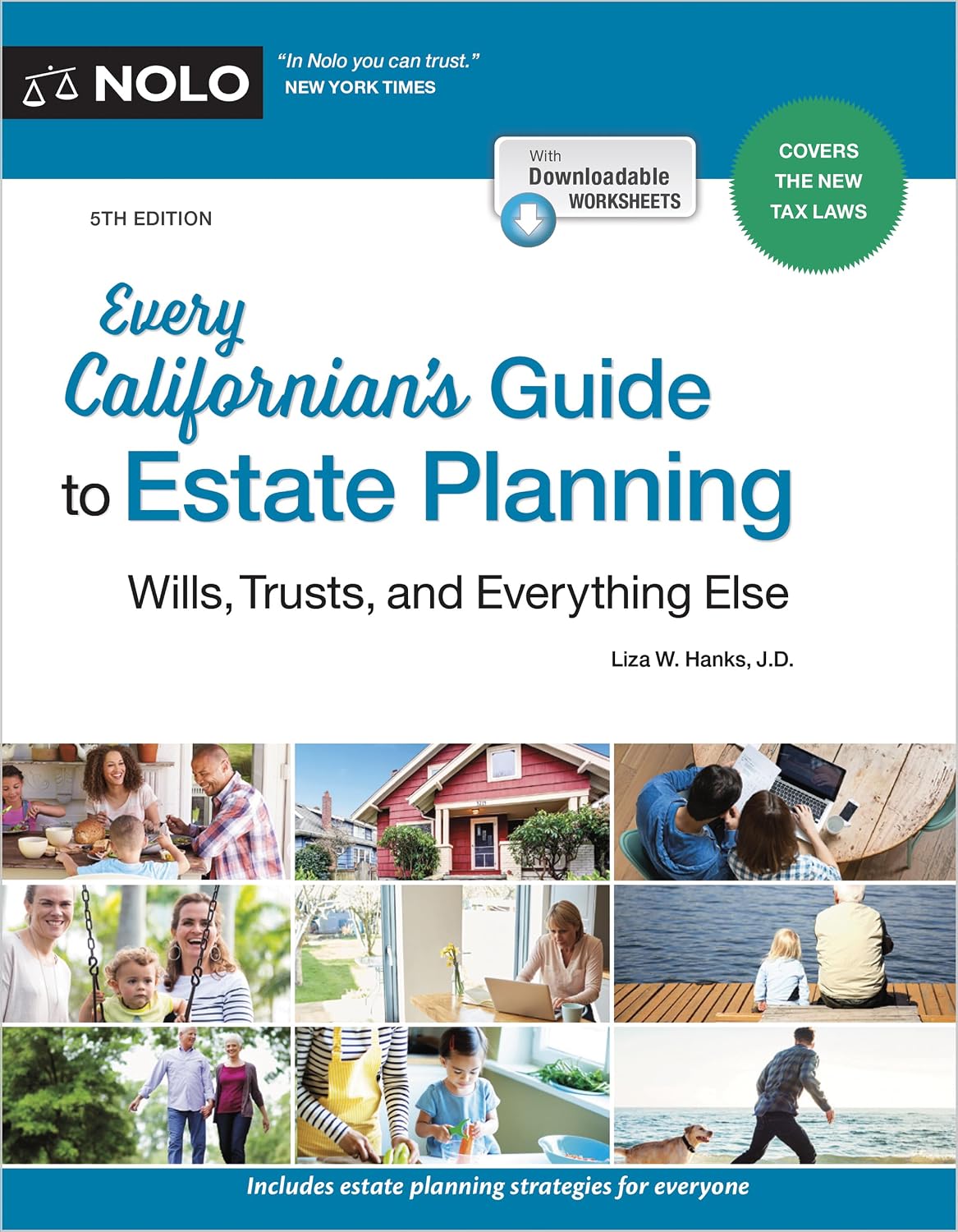Every Californian's Guide To Estate Planning: Wills, Trust & Everything Else (English Edition)
