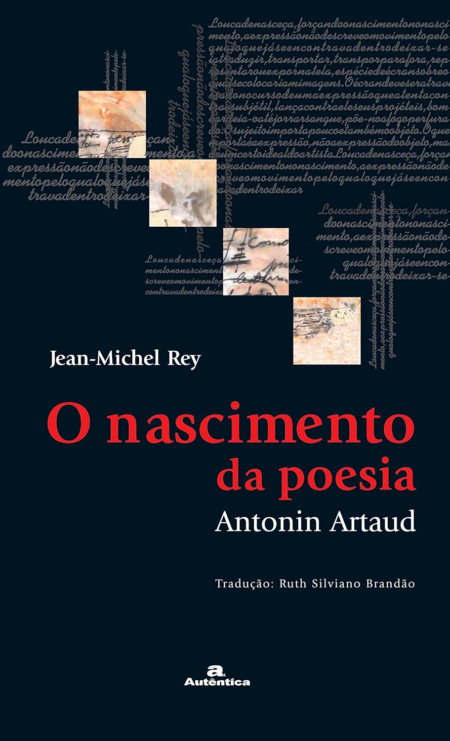 O nascimento da poesia - Antonin Artaud