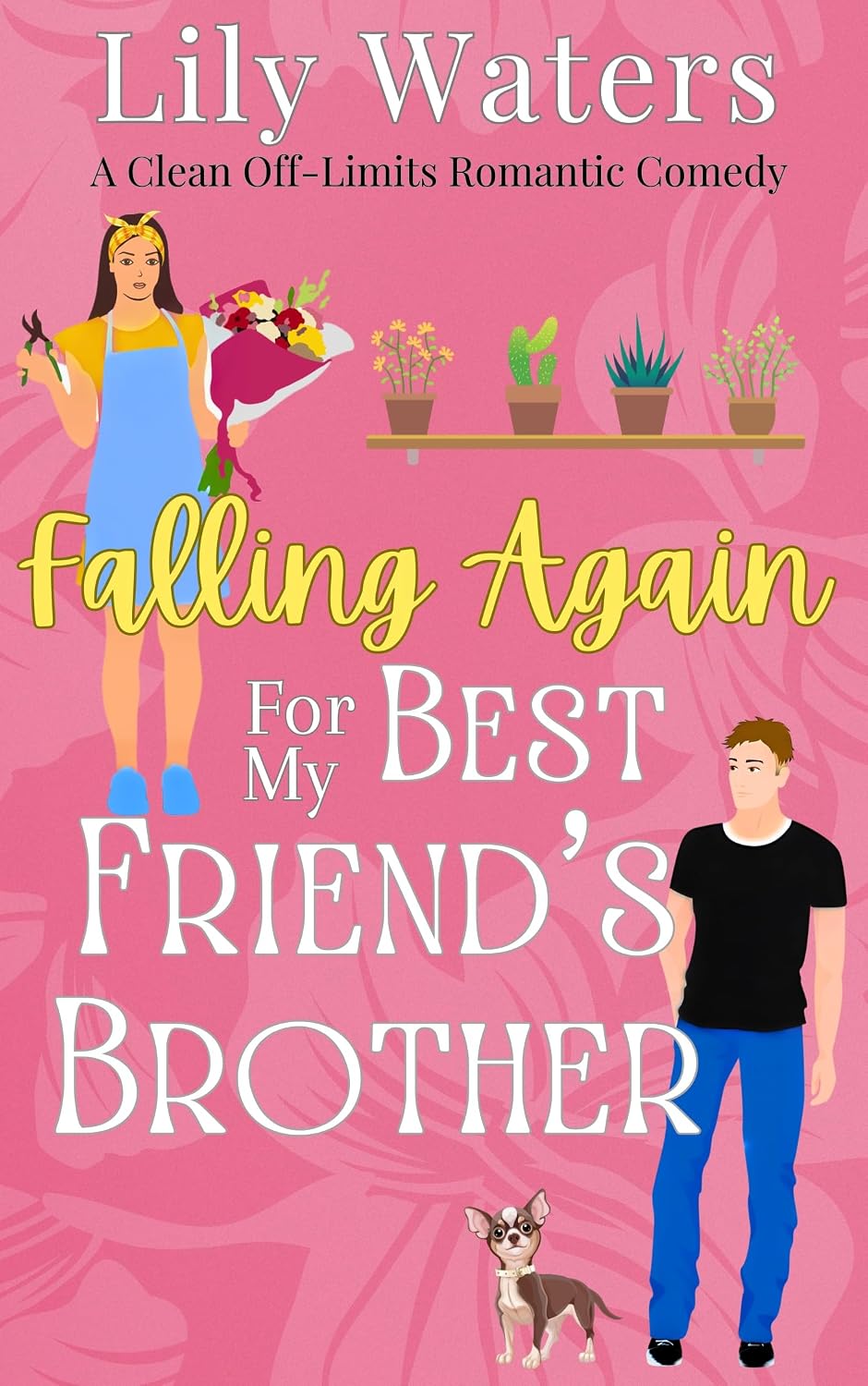 ler totalmente Falling Again For My Best Friend's Brother: A Clean Off-limits Romantic Comedy (Off-Limits Love In Rivermint Cove Series Book 3) (English Edition)