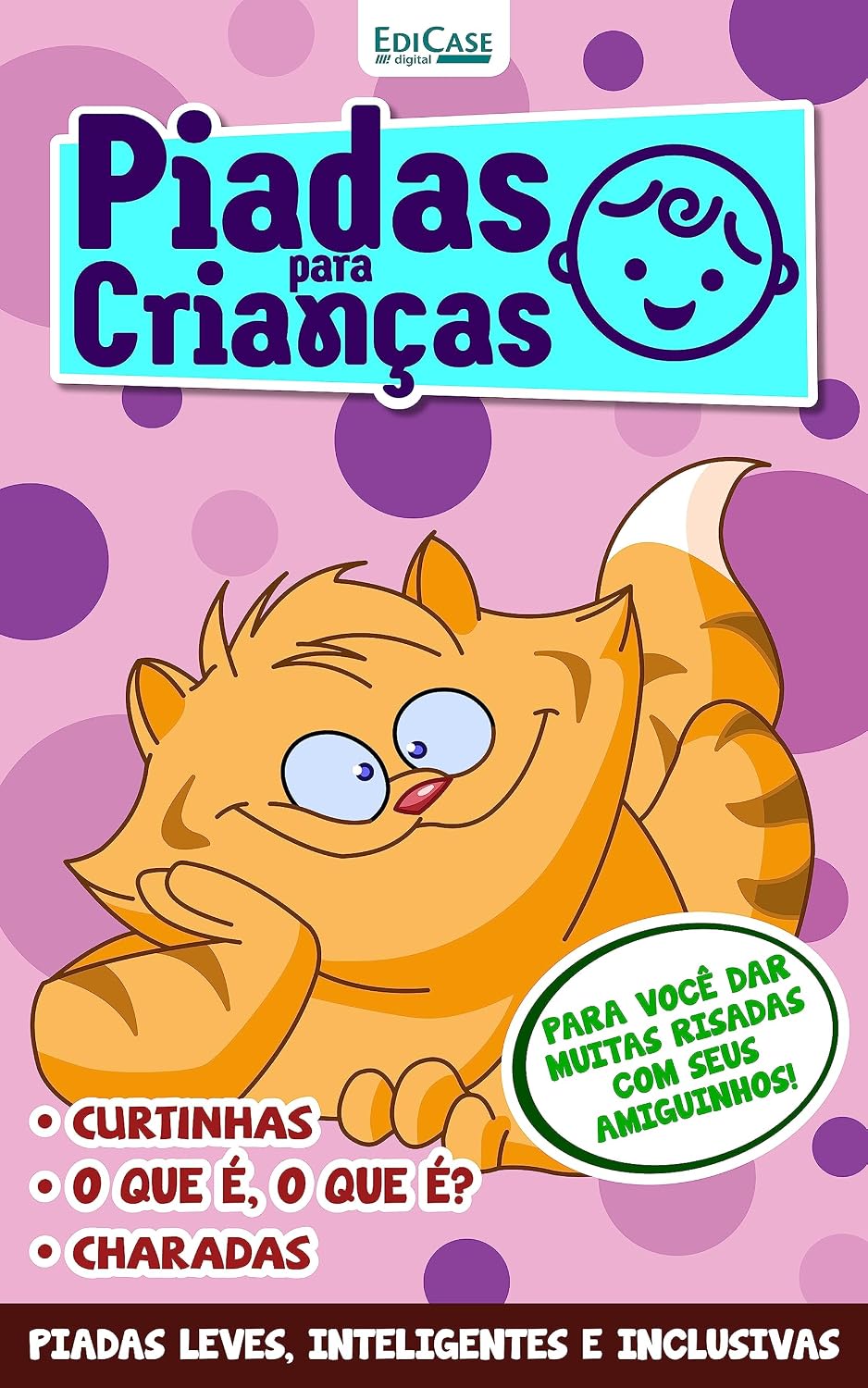Piadas Para Crianças Ed. 119 - PIADAS LEVES, INTELIGENTES E INCLUSIVAS