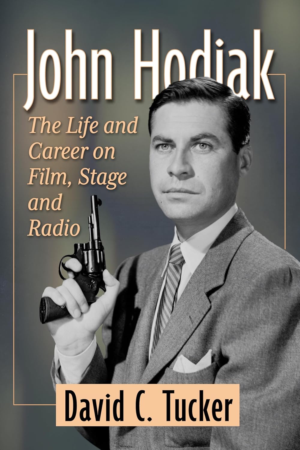 capítulo por capítulo baixar John Hodiak: The Life and Career on Film, Stage and Radio (English Edition)