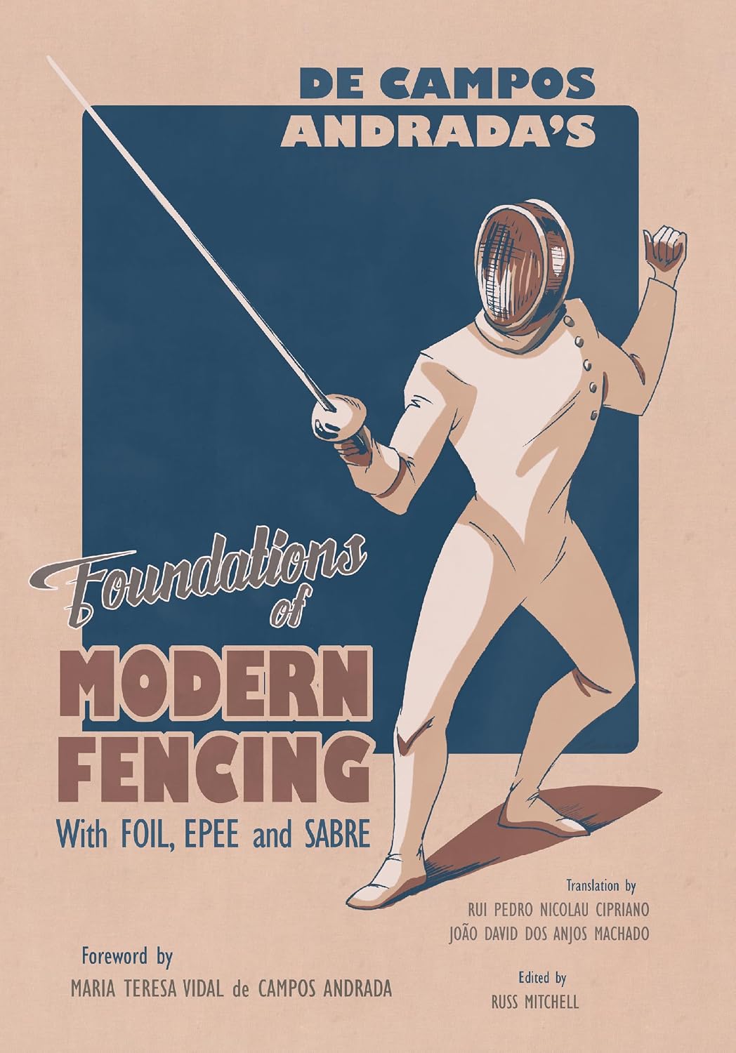 de Campos Andrada's "Foundations of Modern Fencing": With Foil, Epee, and Sabre (English Edition) baixar livro de graça