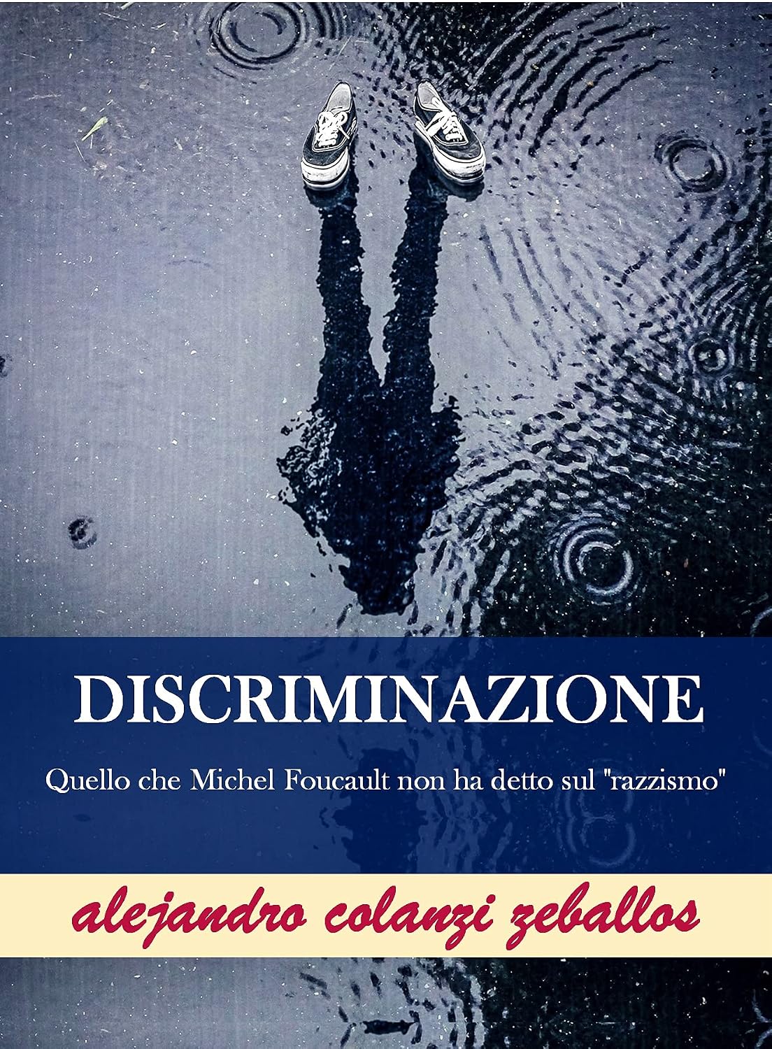 DISCRIMINAZIONE: Quello che Michel Foucault non ha detto sul "razzismo" (Italian Edition) baixar livro de graça