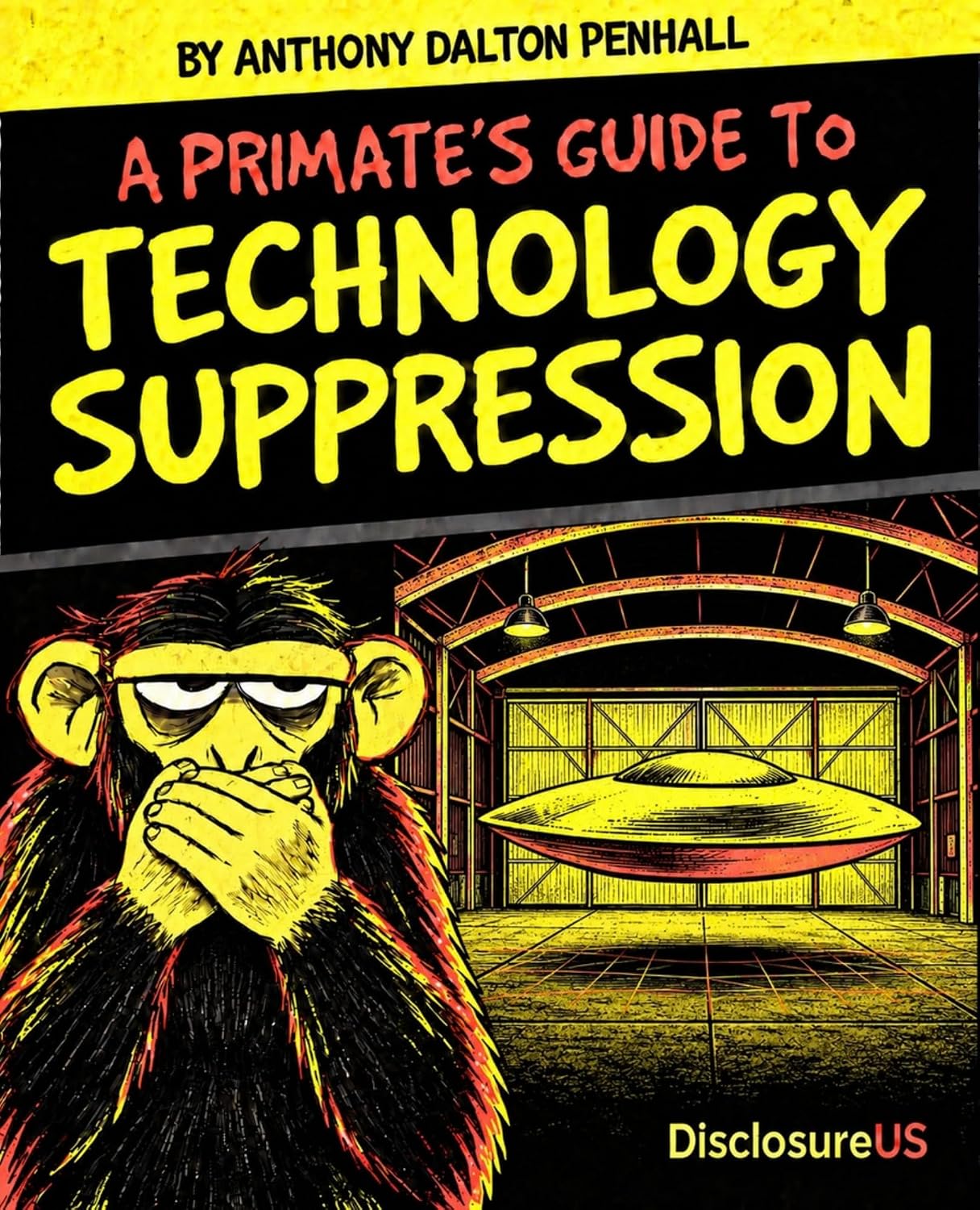 ler totalmente A Primate's Guide to Technology Suppression (English Edition)
