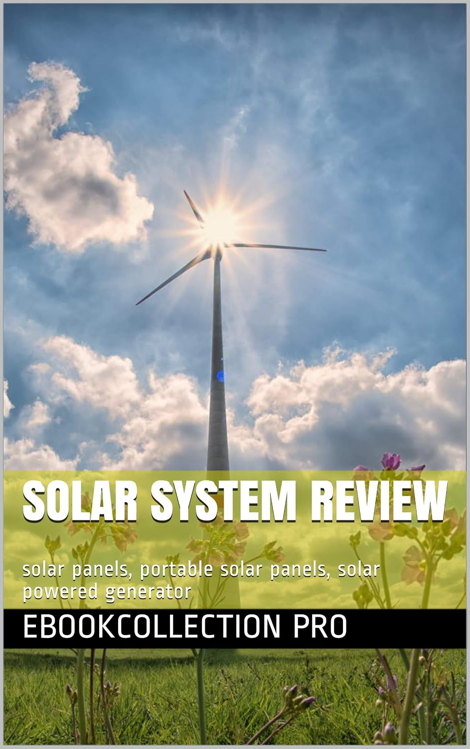 ler totalmente Solar System: solar panels, portable solar panels, solar powered generator (English Edition)
