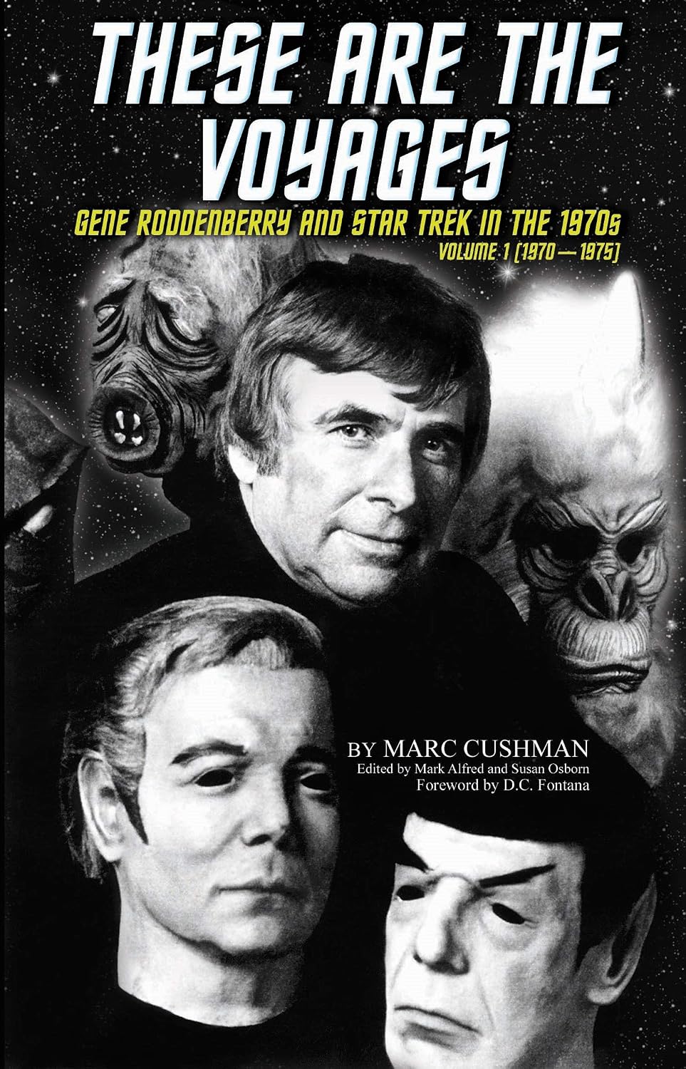 These Are the Voyages: Gene Roddenberry and Star Trek in the 1970s, Volume 1 (1970-75) (These Are the Voyages: Gene Roddenberry and Star Trek in the 1970's) (English Edition) baixar livro de graça