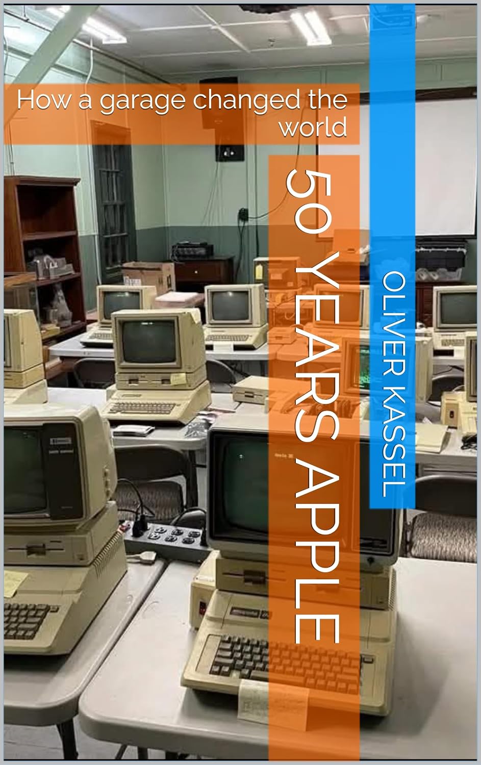 ler totalmente 50 Years Apple: How a garage changed the world (English Edition)