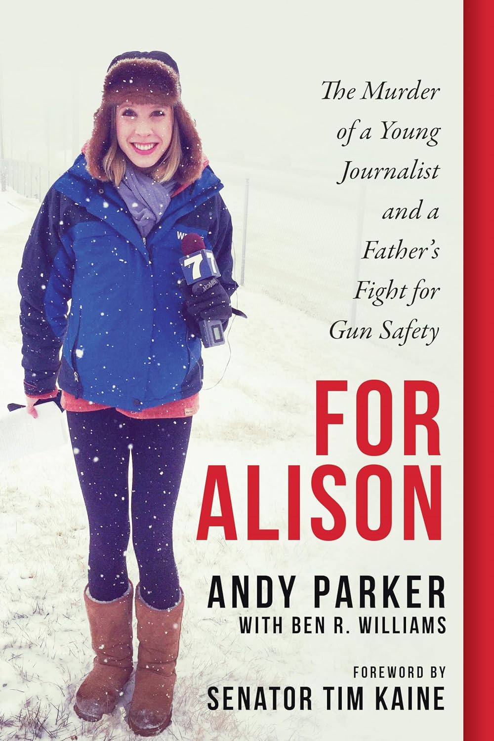 For Alison: The Murder of a Young Journalist and a Father's Fight for Gun Safety (English Edition) baixar livro de graça