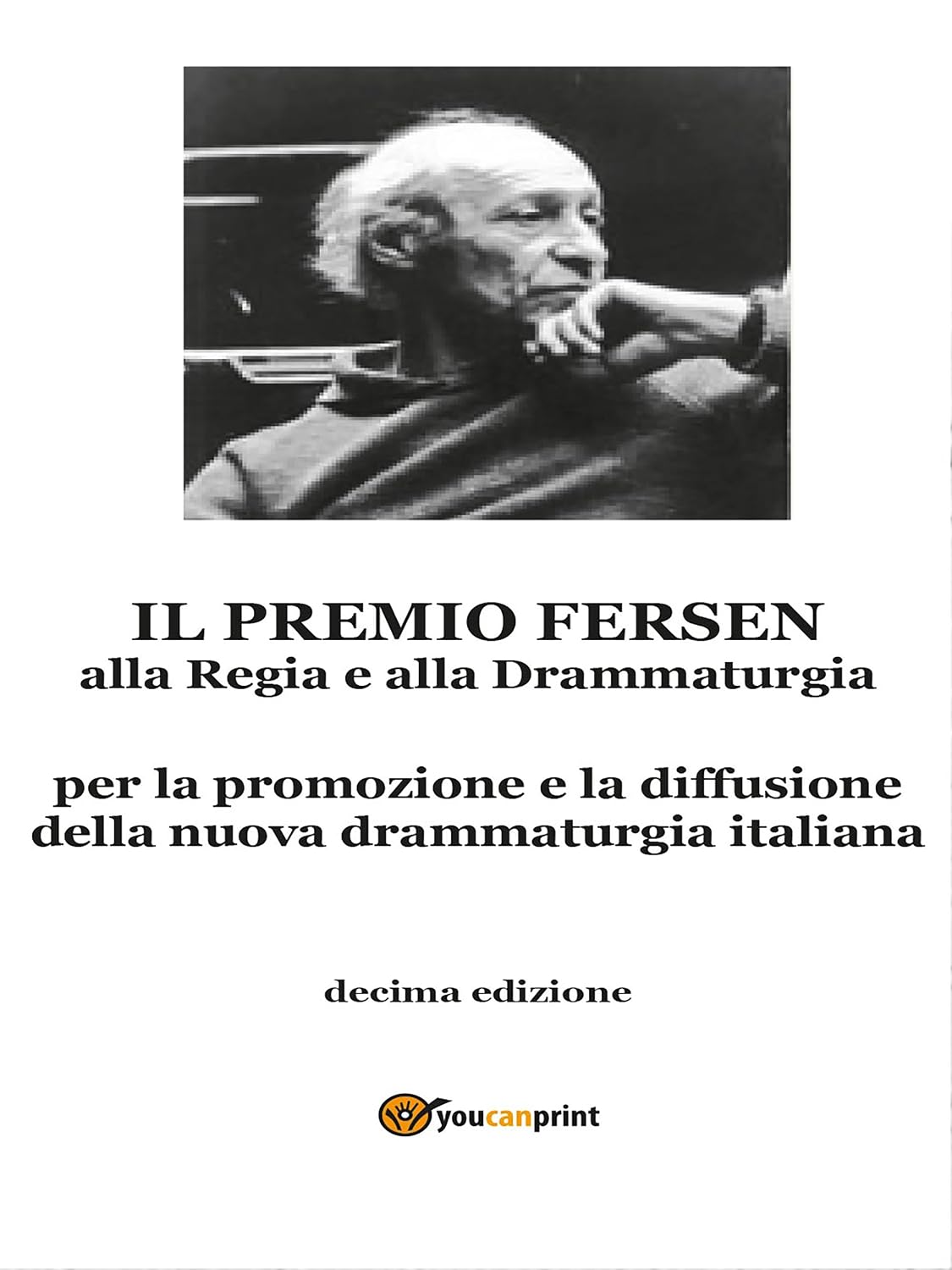 ler totalmente Il Premio Fersen alla Regia e alla Drammaturgia (Italian Edition)