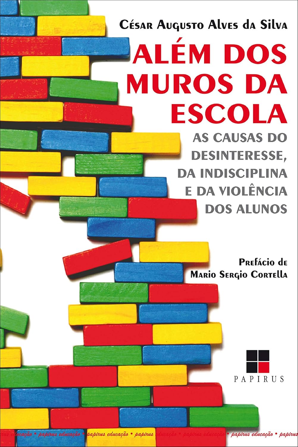 Além dos muros da escola: As causas do desinteresse, da indisciplina e da violência dos alunos baixar o livro de graça