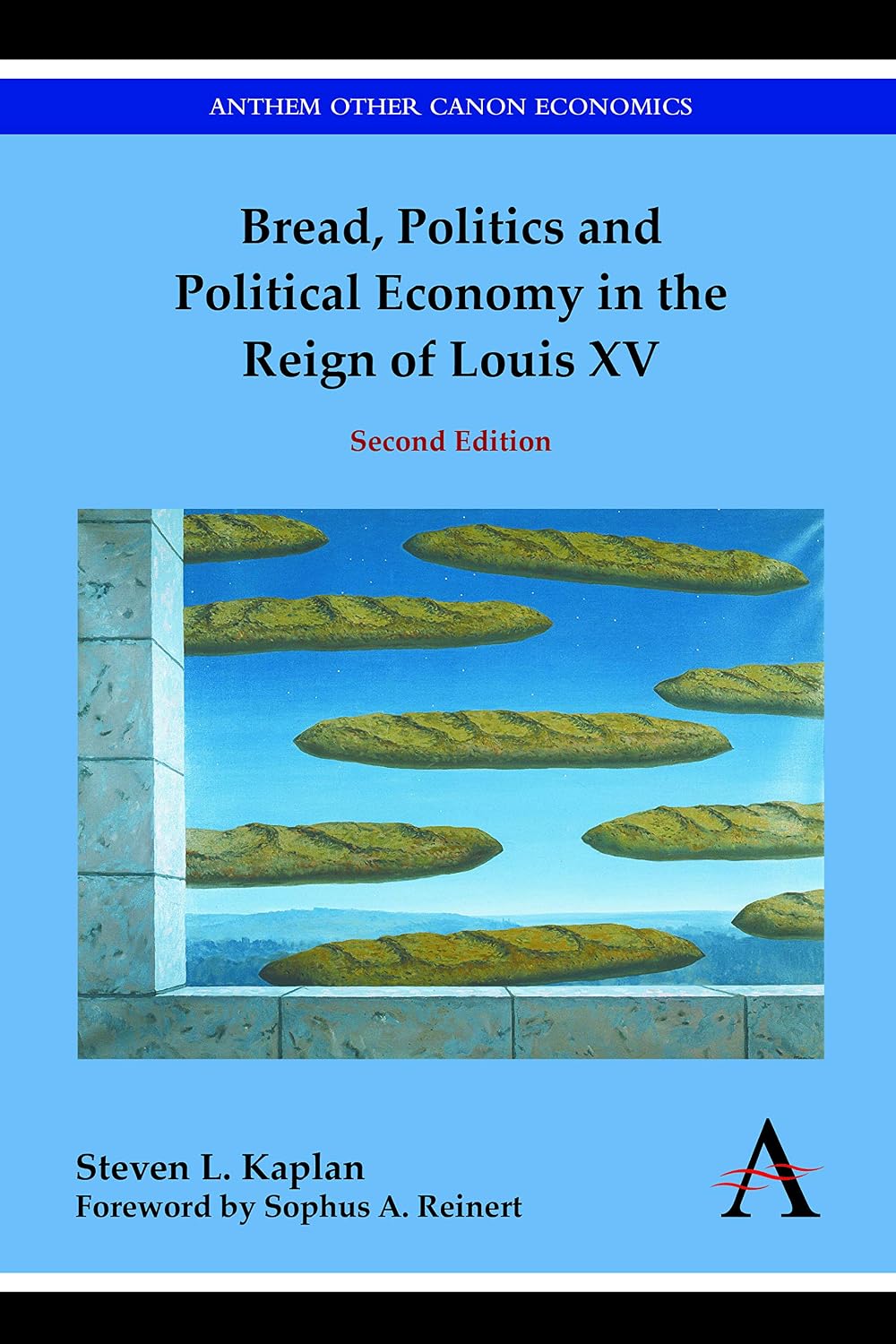 ler totalmente Bread, Politics and Political Economy in the Reign of Louis XV: Second Edition (Anthem Other Canon Economics) (English Edition)