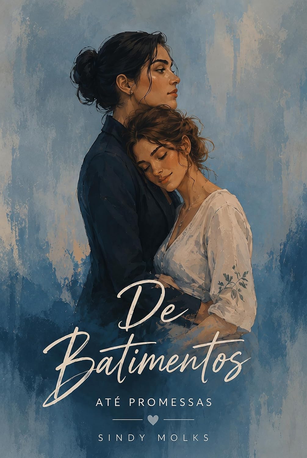 De Batimentos Até Promessas: Porque O Coração Não Segue Protocolos. baixar livro de graça