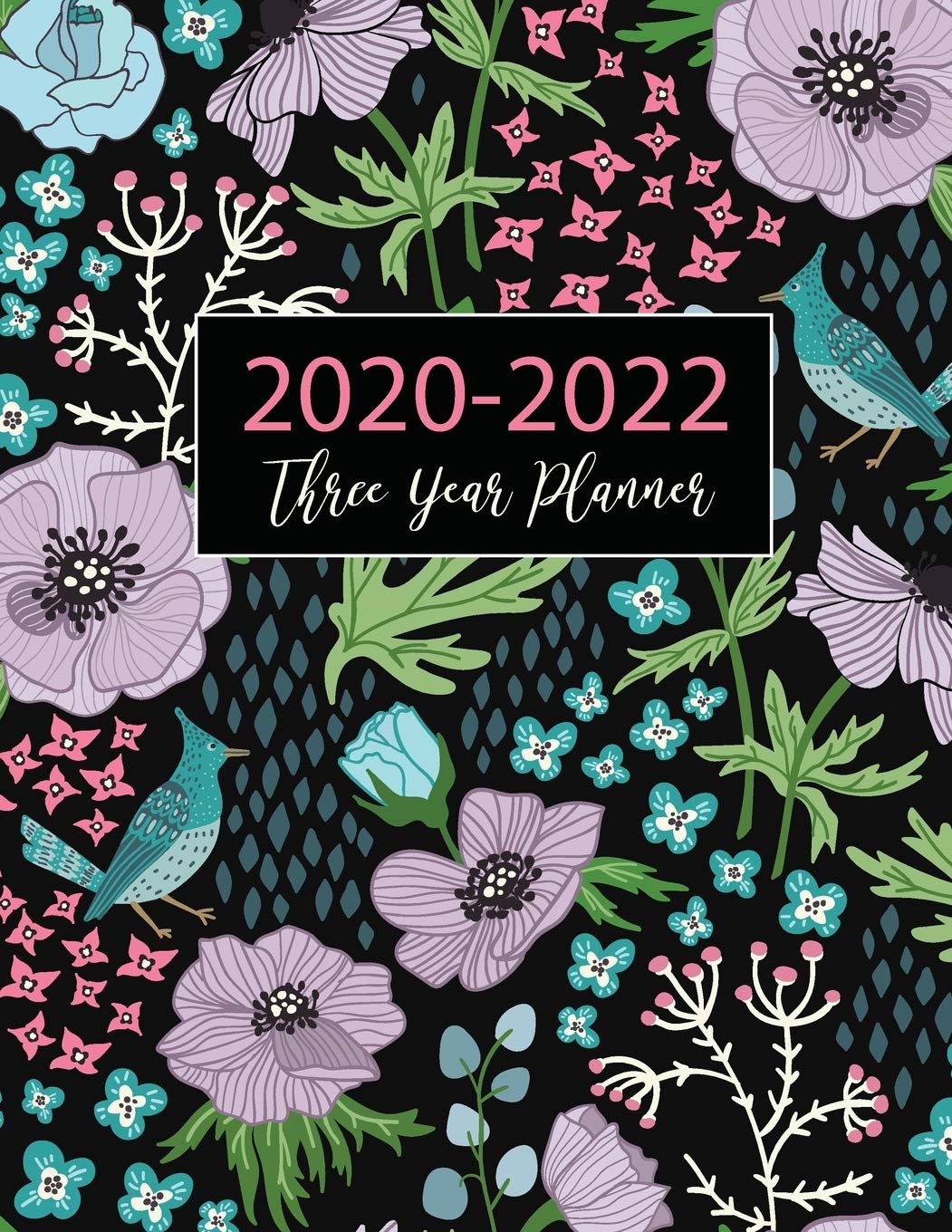 2020-2022 Three Year Planner: Birds and Floral Cover - 2020-2022 Monthly Planner - 3 Year Daily Appointment Book - Three Years Planner with Holiday,... Organizer January 2020 to December 2022 baixar livro de graça