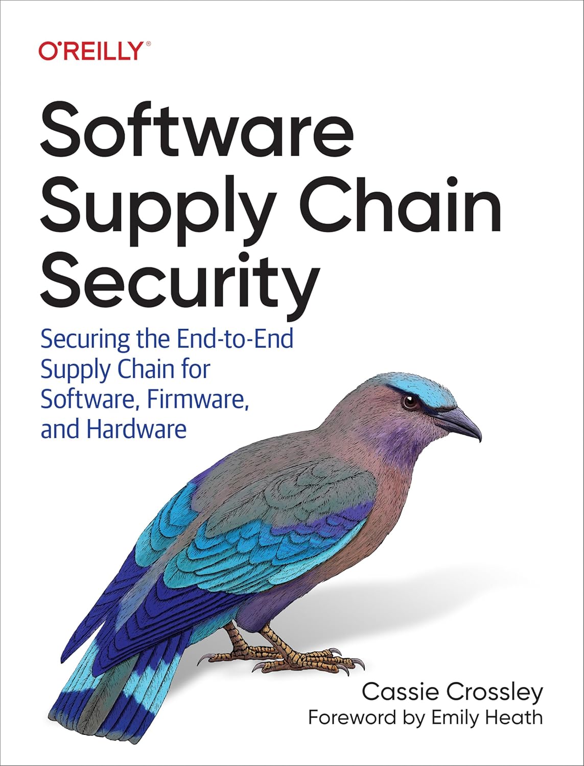 ler totalmente Software Supply Chain Security: Securing the End-To-End Supply Chain for Software, Firmware, and Hardware