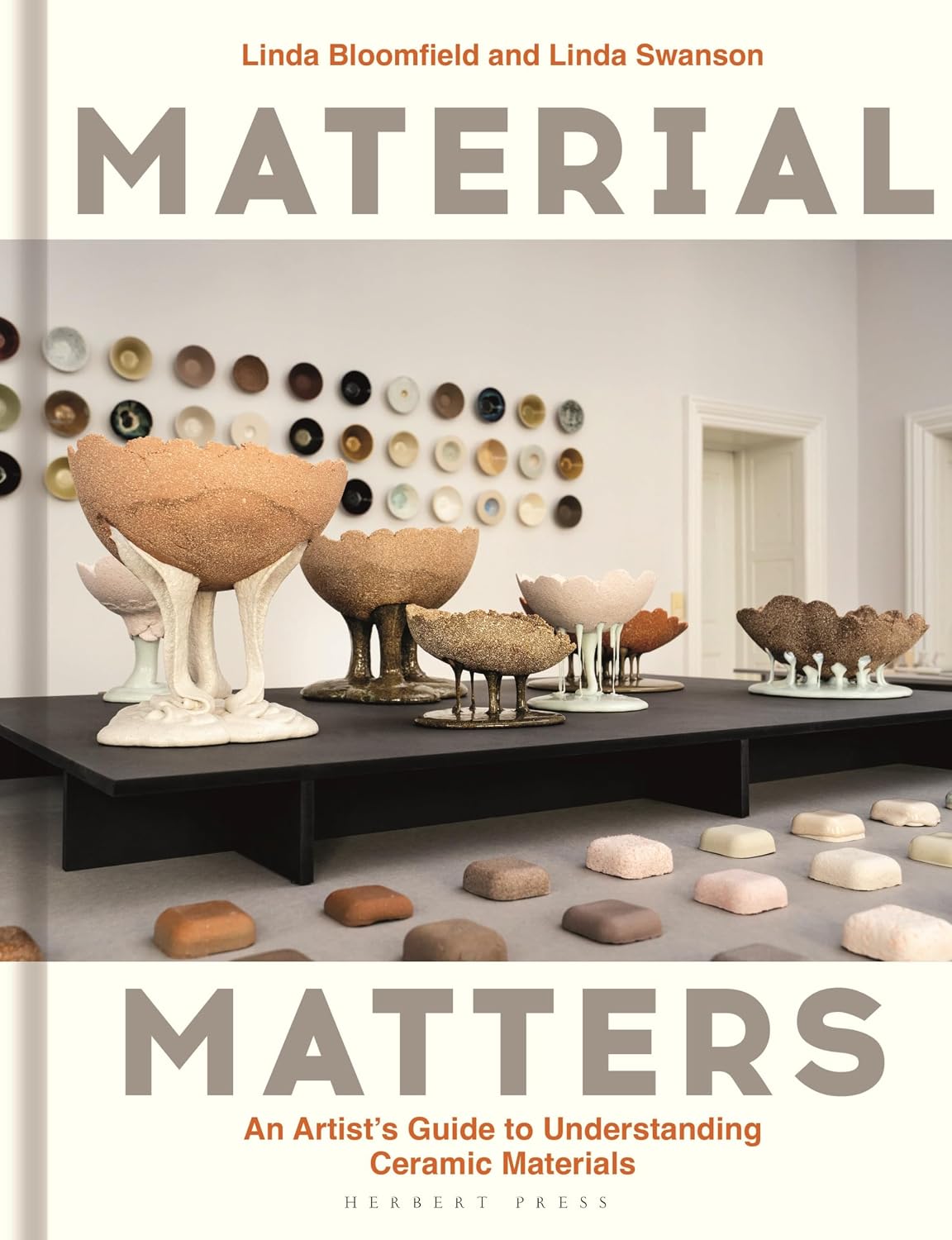 Material Matters: An Artist’s Guide to Understanding Ceramic Materials (English Edition)