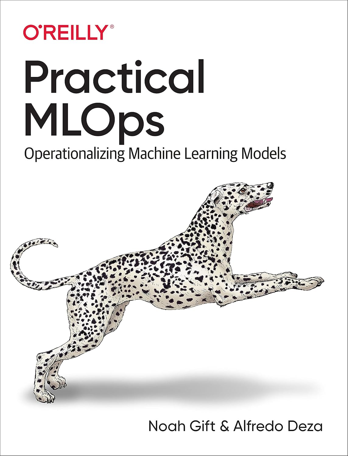 Practical MLOps: Operationalizing Machine Learning Models baixar o livro de graça