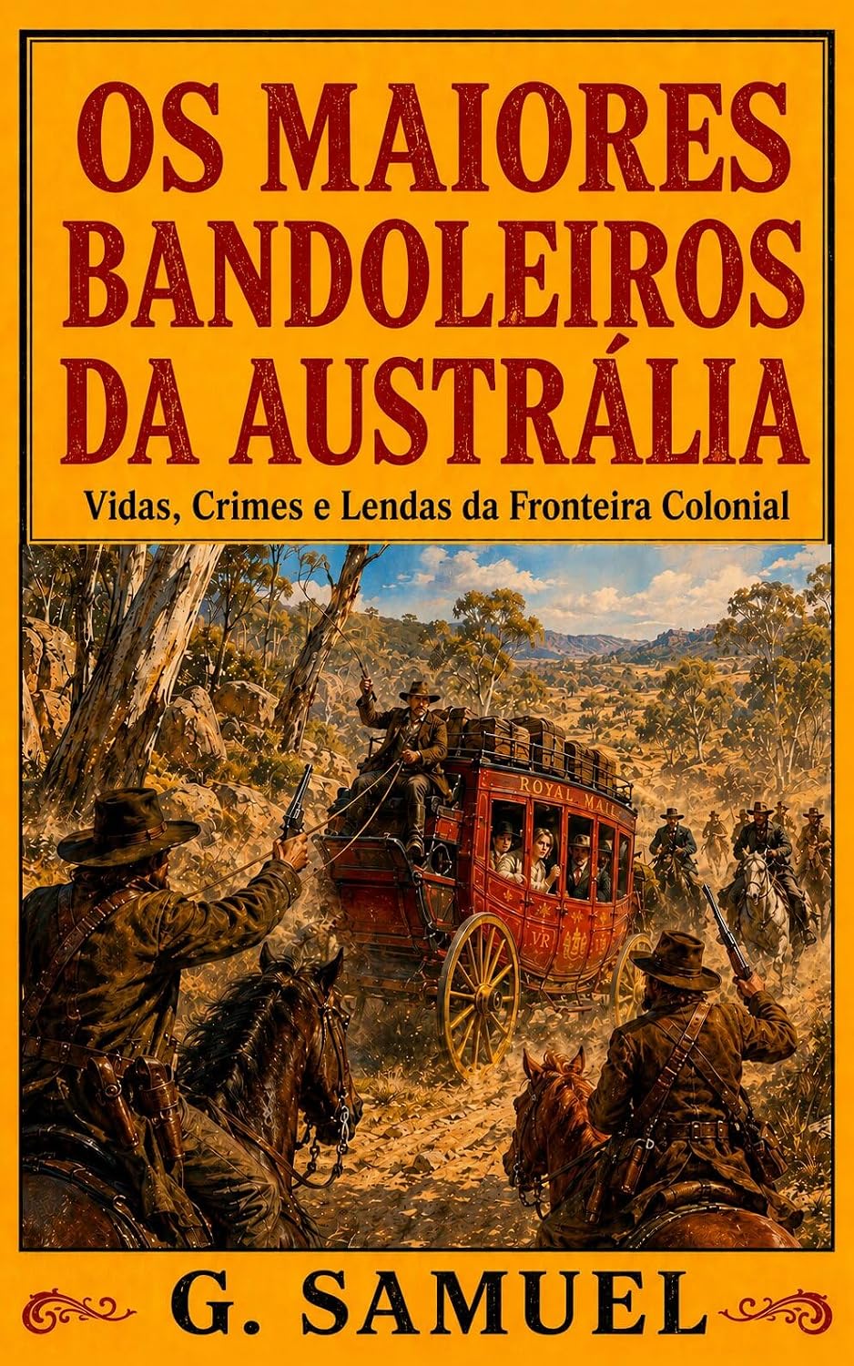 Os maiores bandoleiros da Austrália baixar o livro de graça