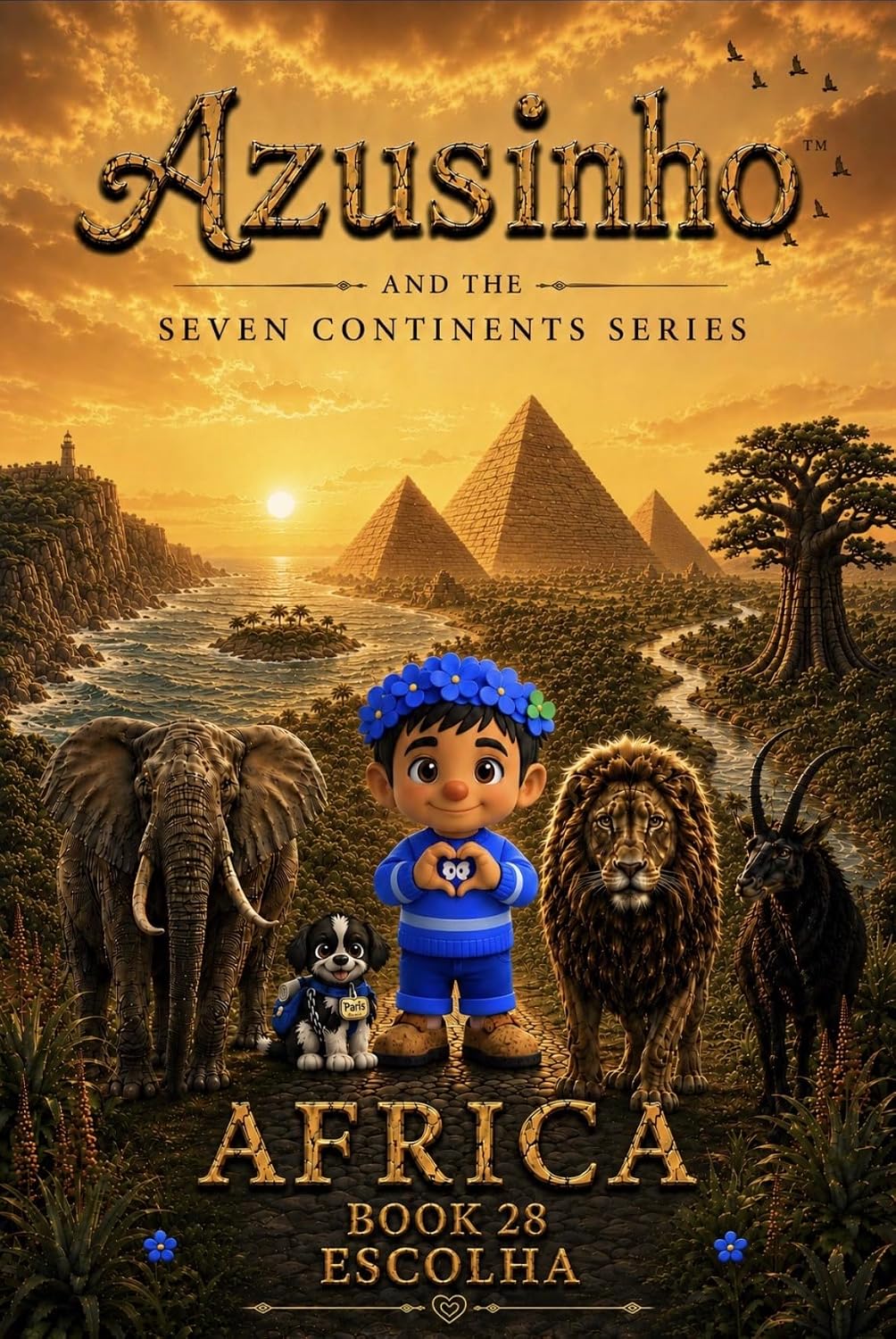 Azusinho™ · Sete Continentes · África Livro 28· Escolha (Azusinho · Sete Continentes 36)