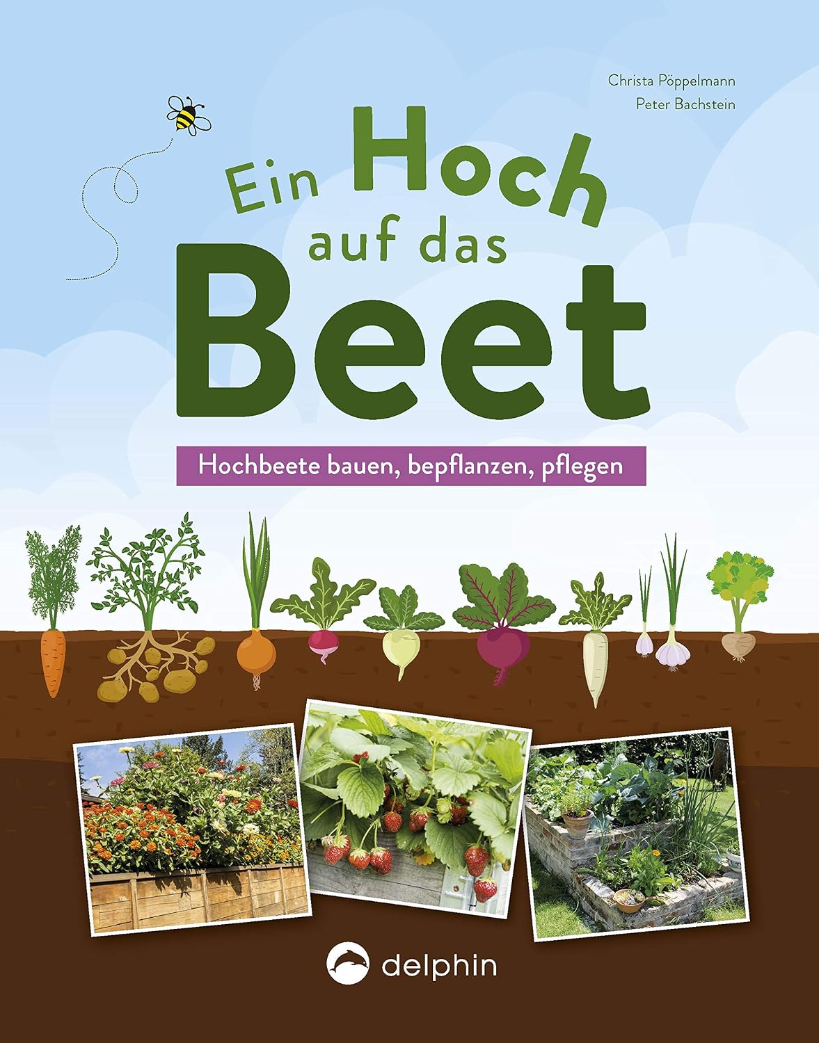 ler totalmente Ein Hoch auf das Beet: Hochbeete bauen, bepflanzen, pflegen (German Edition)