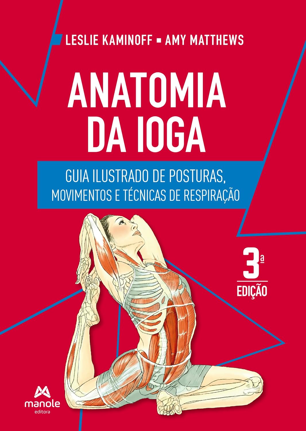 Anatomia da ioga: Guia ilustrado de posturas, movimentos e técnicas de respiração baixar o livro de graça