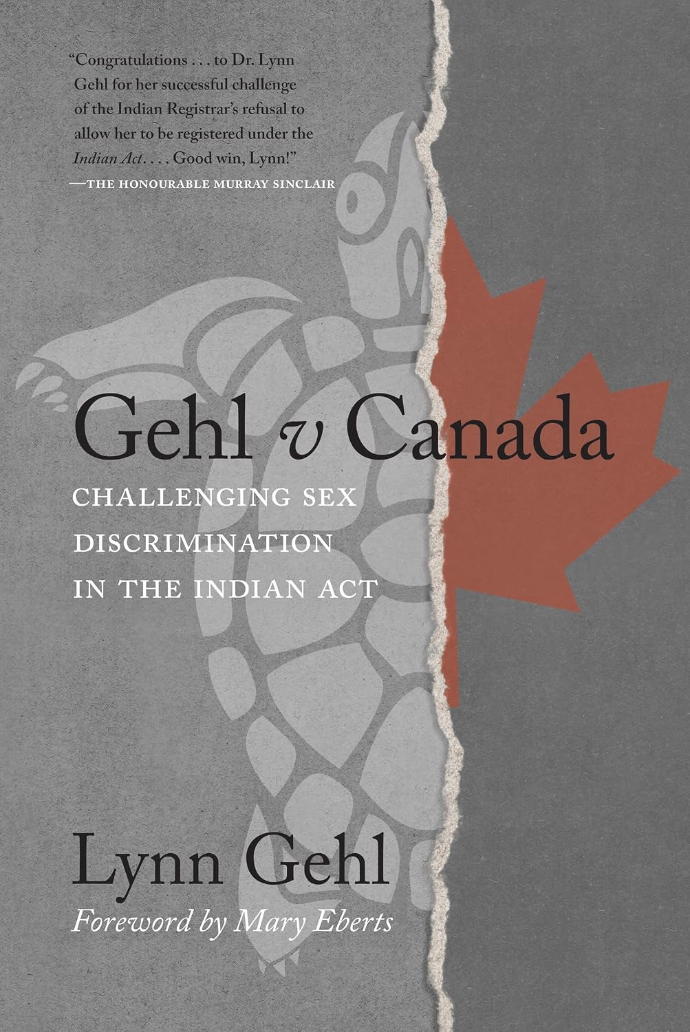 ler totalmente Gehl v Canada: Challenging Sex Discrimination in the Indian Act (English Edition)