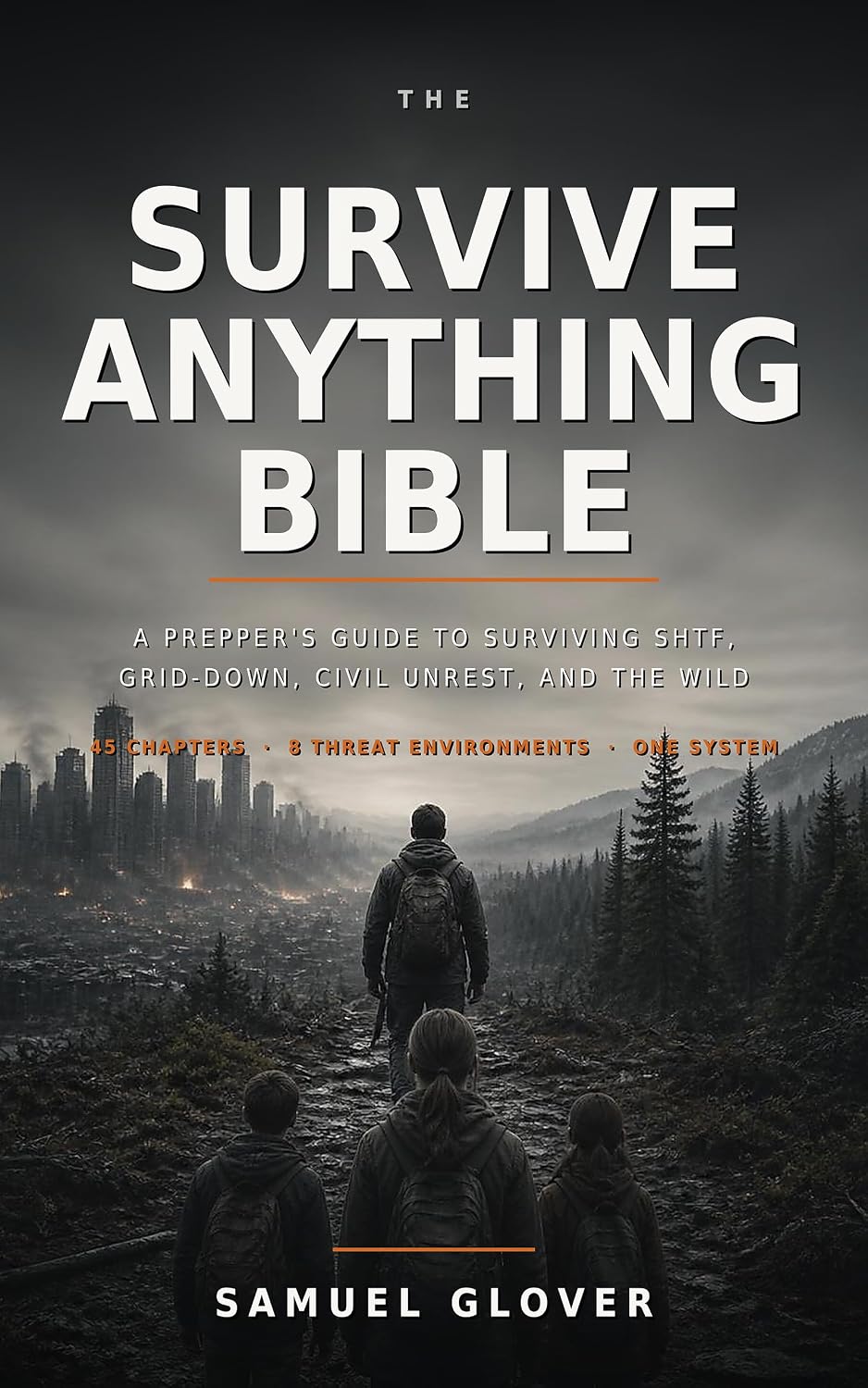 capítulo por capítulo baixar THE SURVIVE ANYTHING BIBLE: A Prepper’s Guide to Surviving SHTF, Grid-Down, Civil Unrest, and the Wild (English Edition)