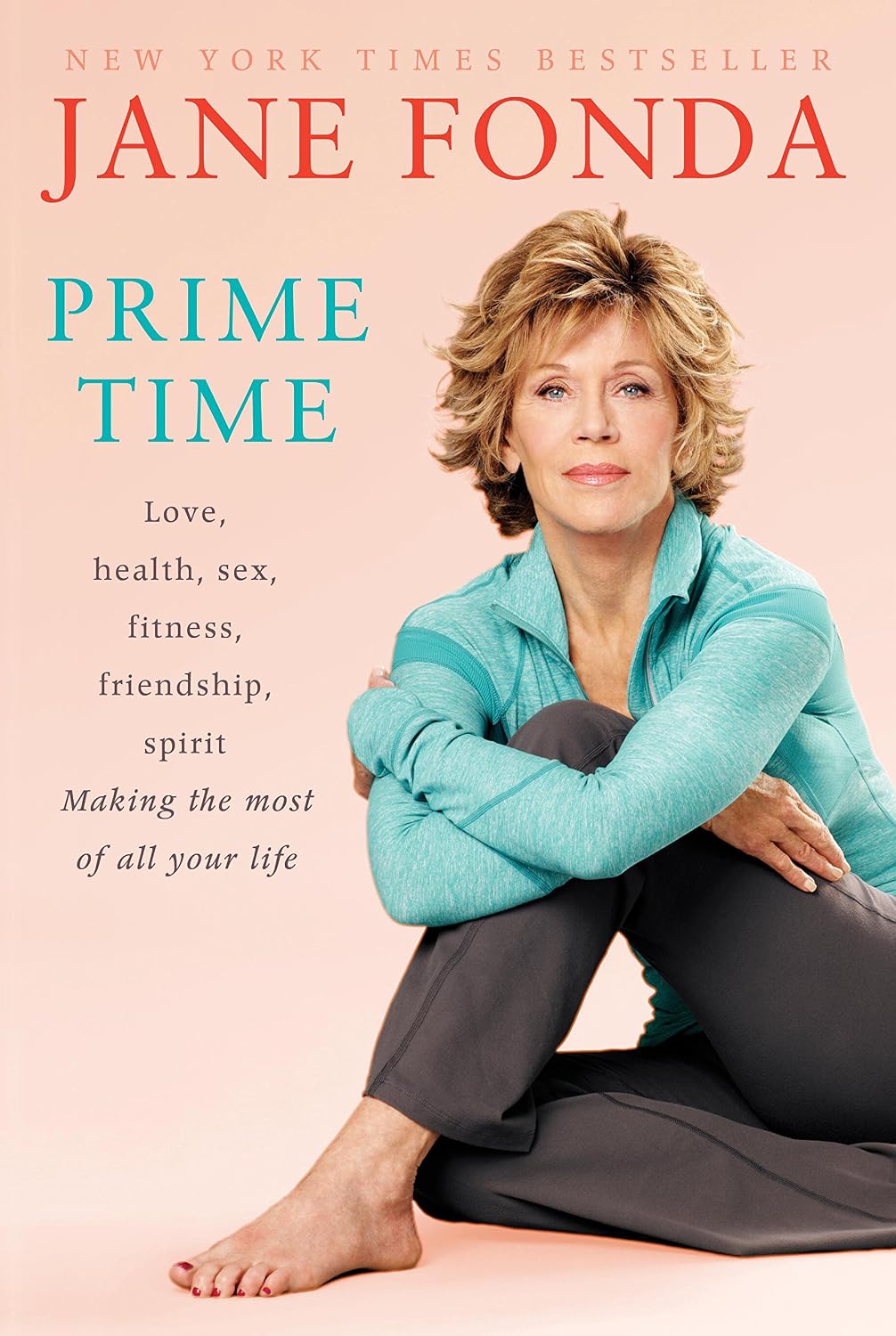 ler totalmente Prime Time (with Bonus Content): Love, health, sex, fitness, friendship, spirit; Making the most of all of your life (English Edition)