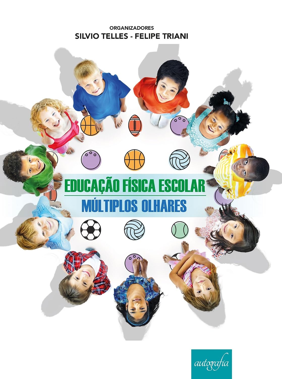 Educação Física Escolar: múltiplos olhares baixar o livro de graça
