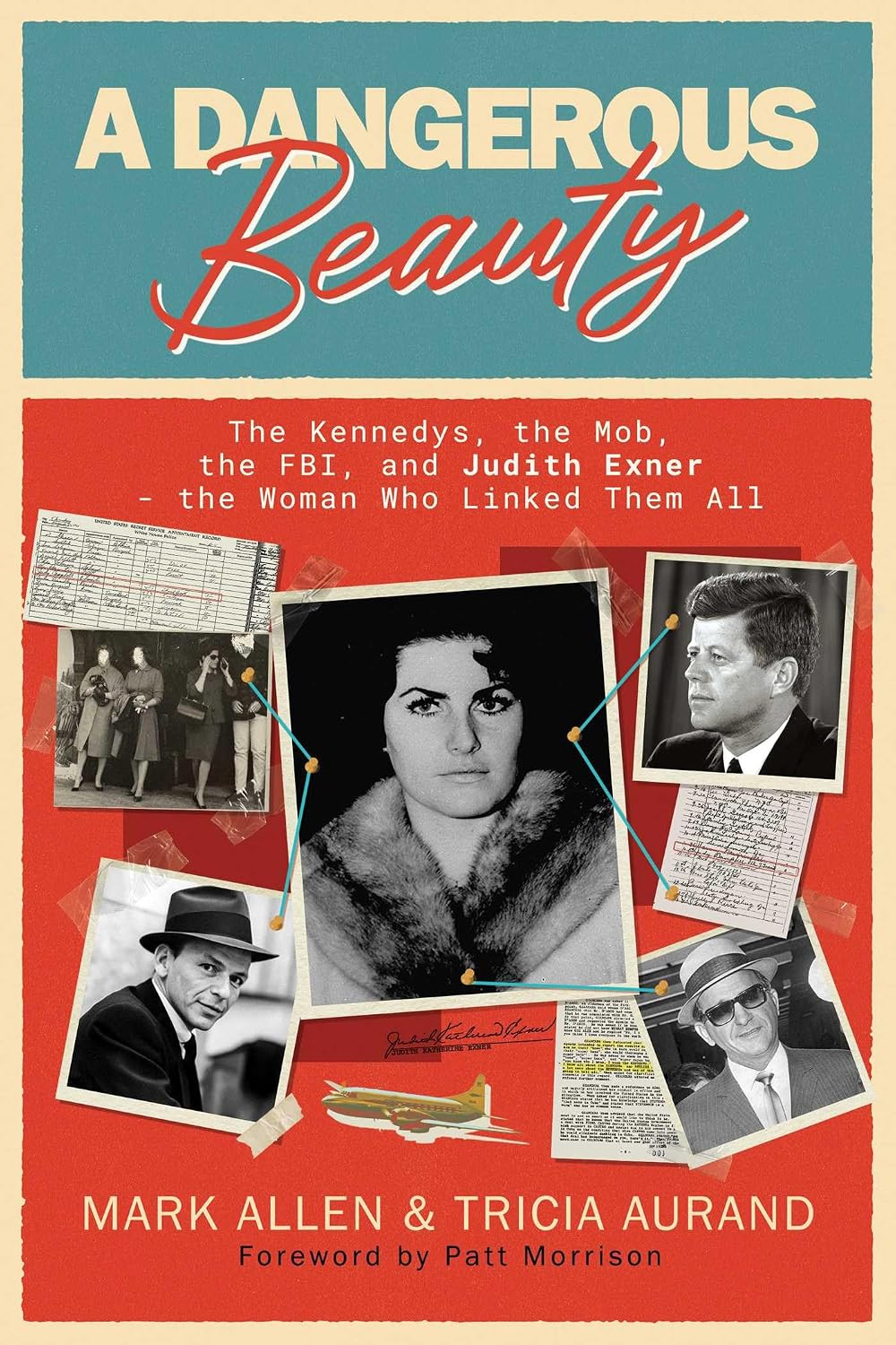 A Dangerous Beauty: The Kennedys, the Mob, the FBI, and Judith Exner—the Woman Who Linked Them All (English Edition) baixar o livro de graça